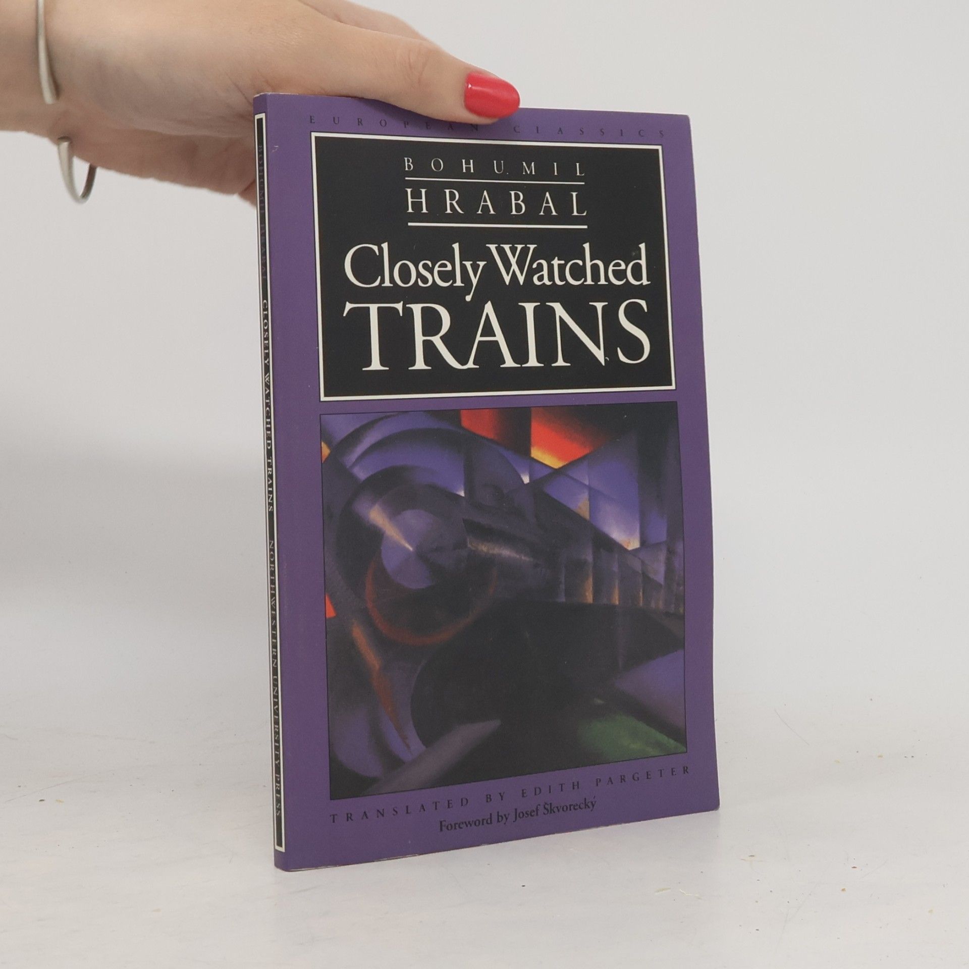Bohumil Hrabal Closely Watched Trains