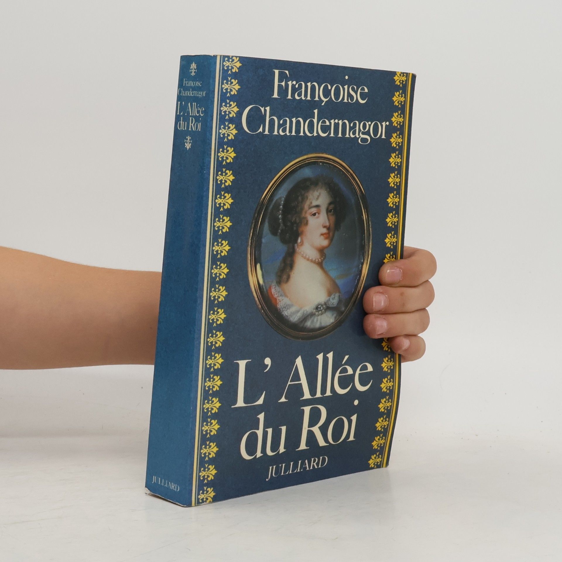 Françoise Chandernagor L' Allée du Roi. Souvenirs de Francoise d'Aubigné