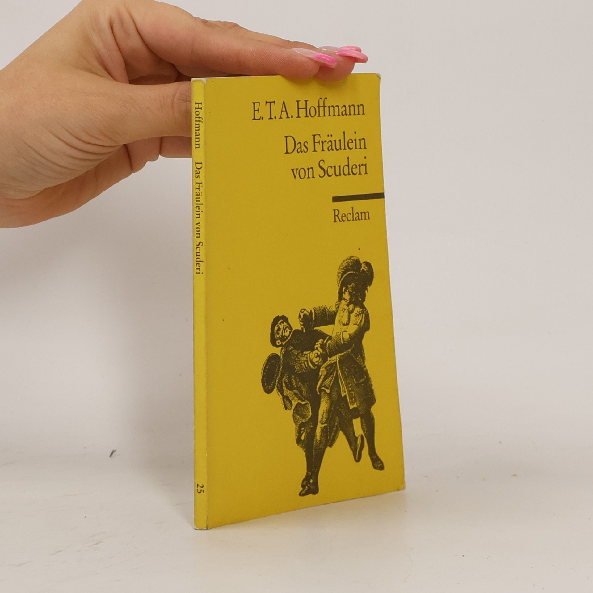 E. T. A. Hoffmann Das Fräulein von Scuderi