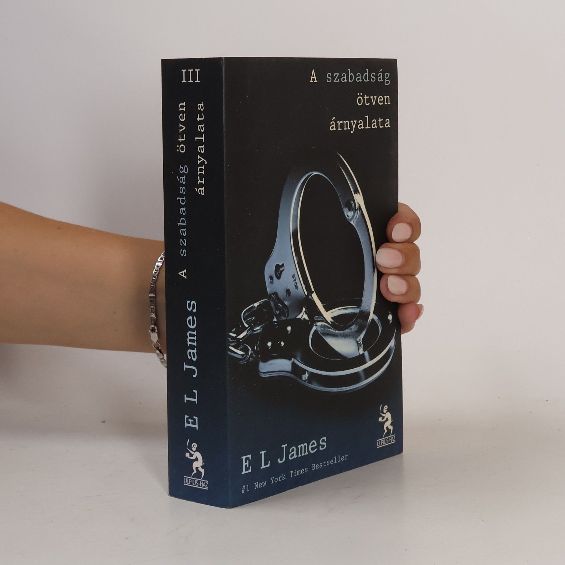 E. L. James A szabadság ötven árnyalata