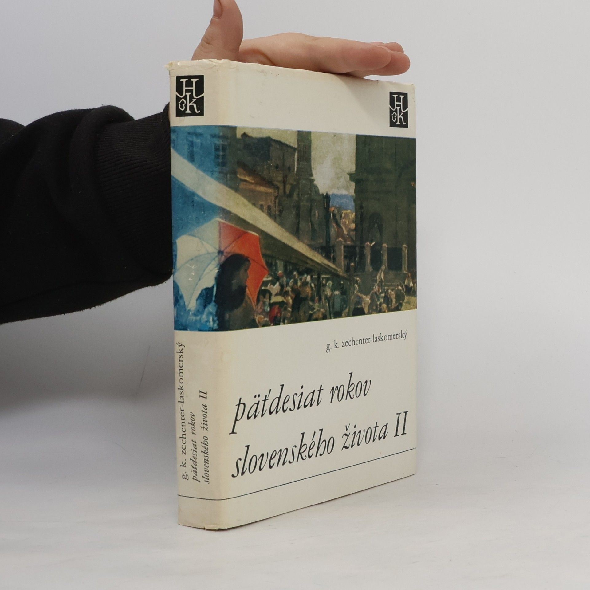 G. K. Zechenter-Laskomerský Pätdesiat rokov slovenského života II