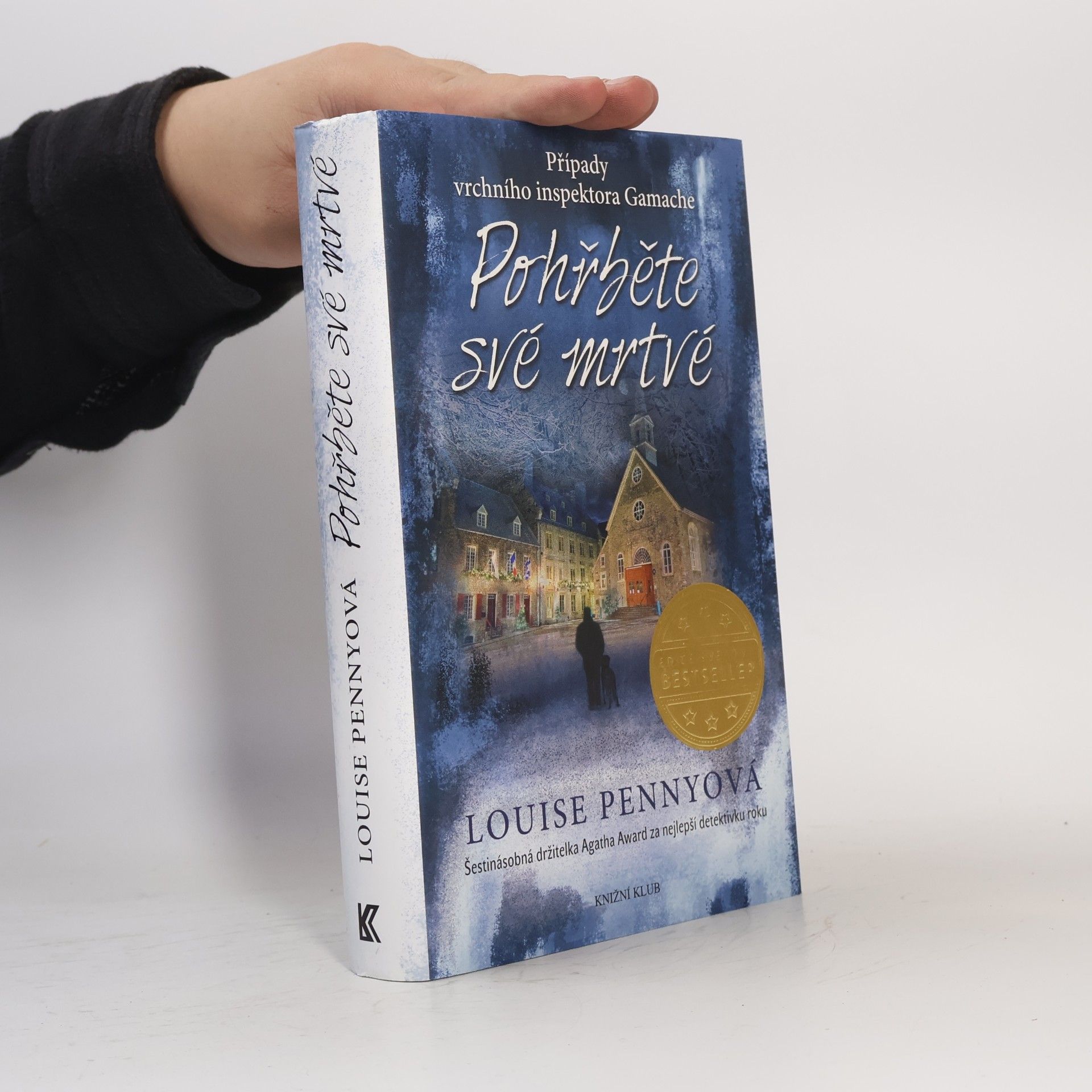 Louise Penny Pohřběte své mrtvé