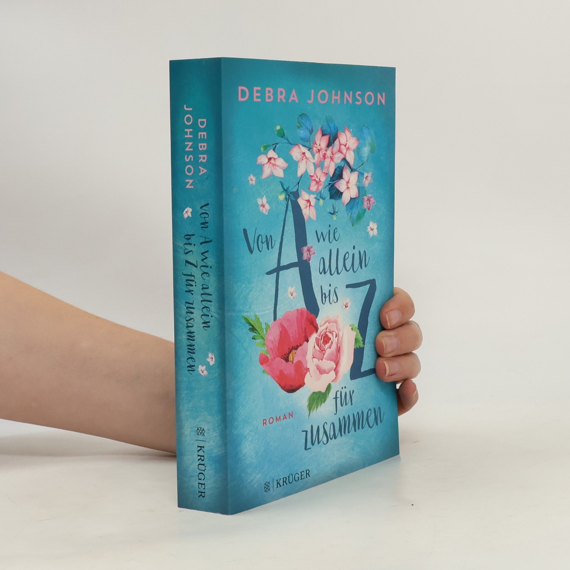 Debra Johnson Von A wie allein bis Z für zusammen