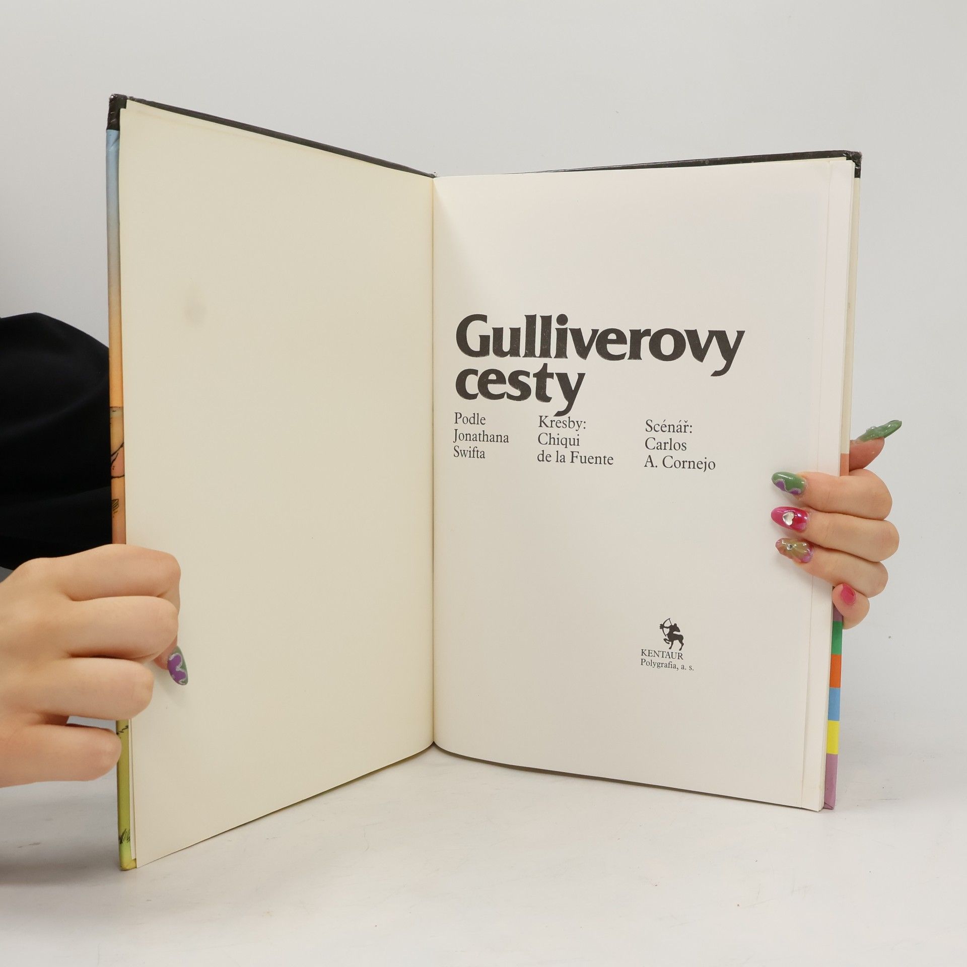 Chiqui de la Fuente Gulliverovy cesty