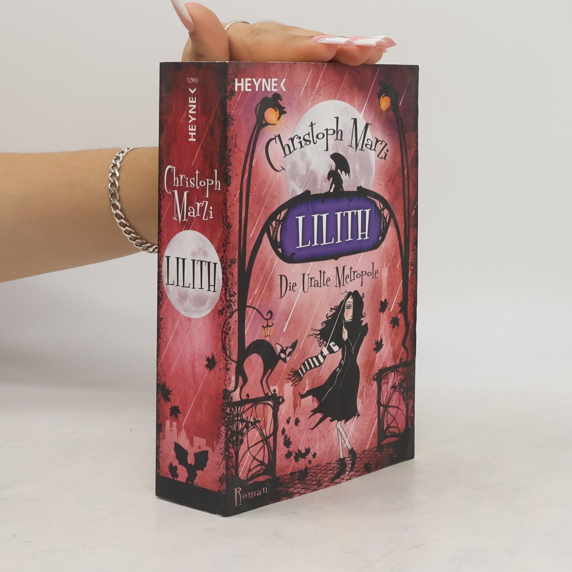 Christoph Marzi Lilith. Die uralte Metropole