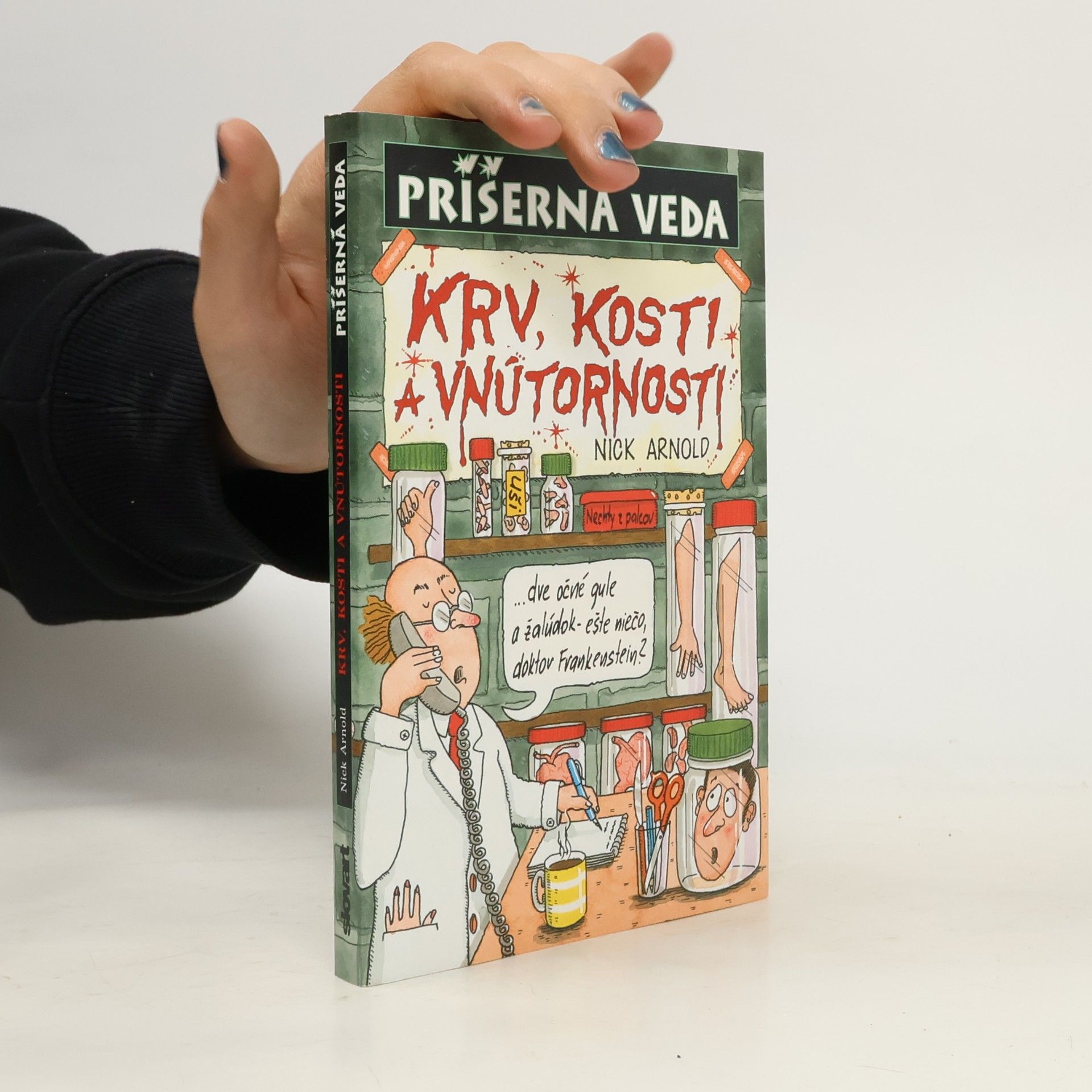 Nick Arnold Krv, kosti a vnútornosti