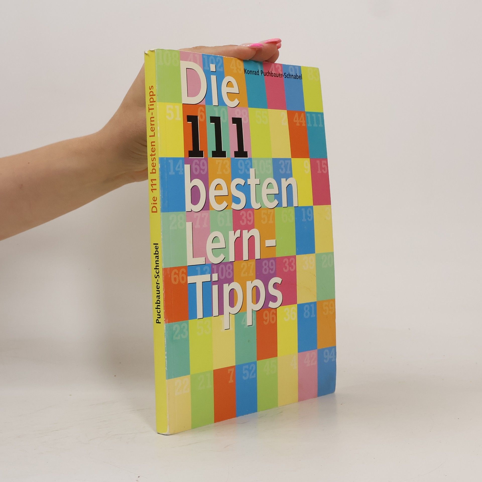Konrad Puchbauer-Schnabel Die 111 besten Lern-Tipps
