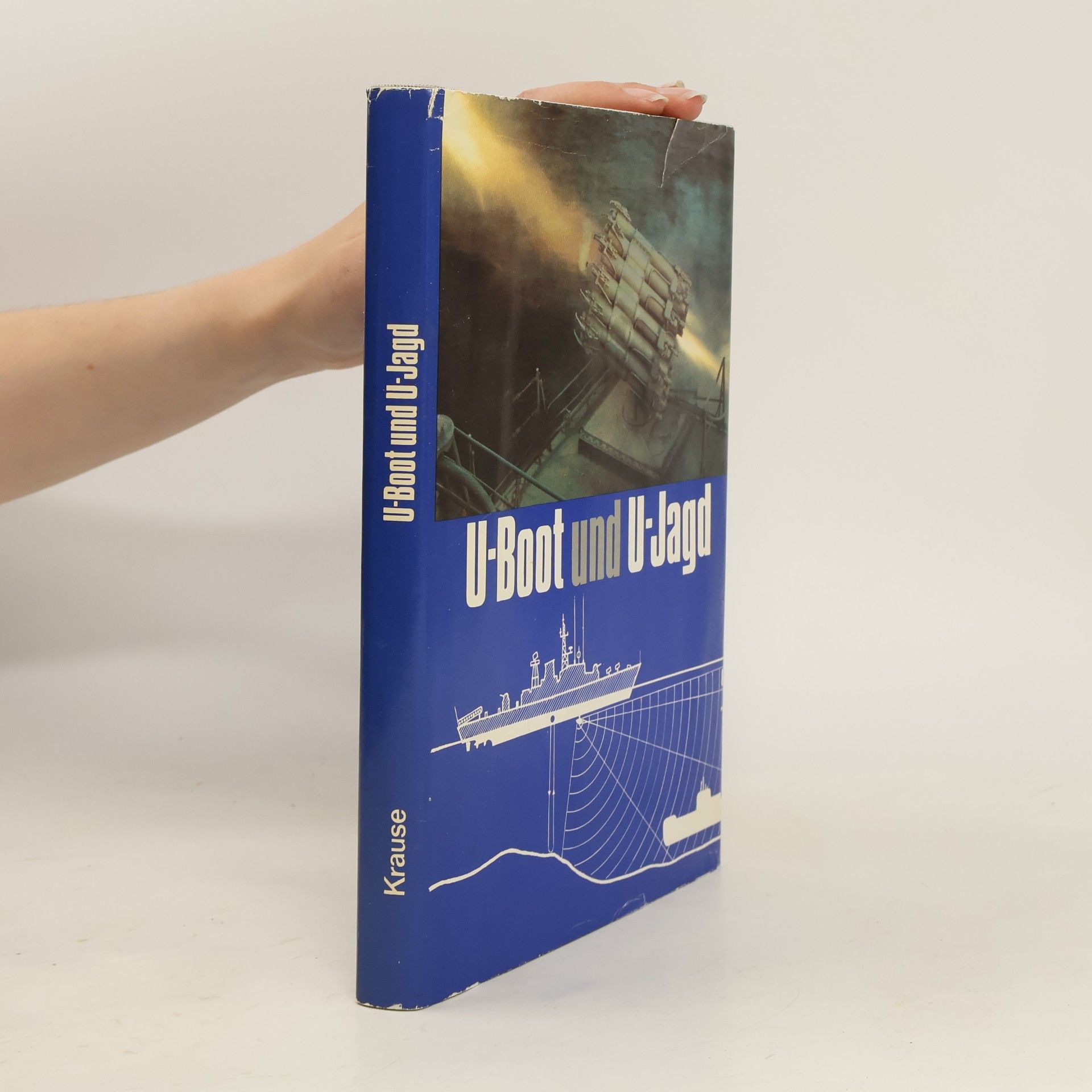 Günter Krause U-Boot und U-Jagd