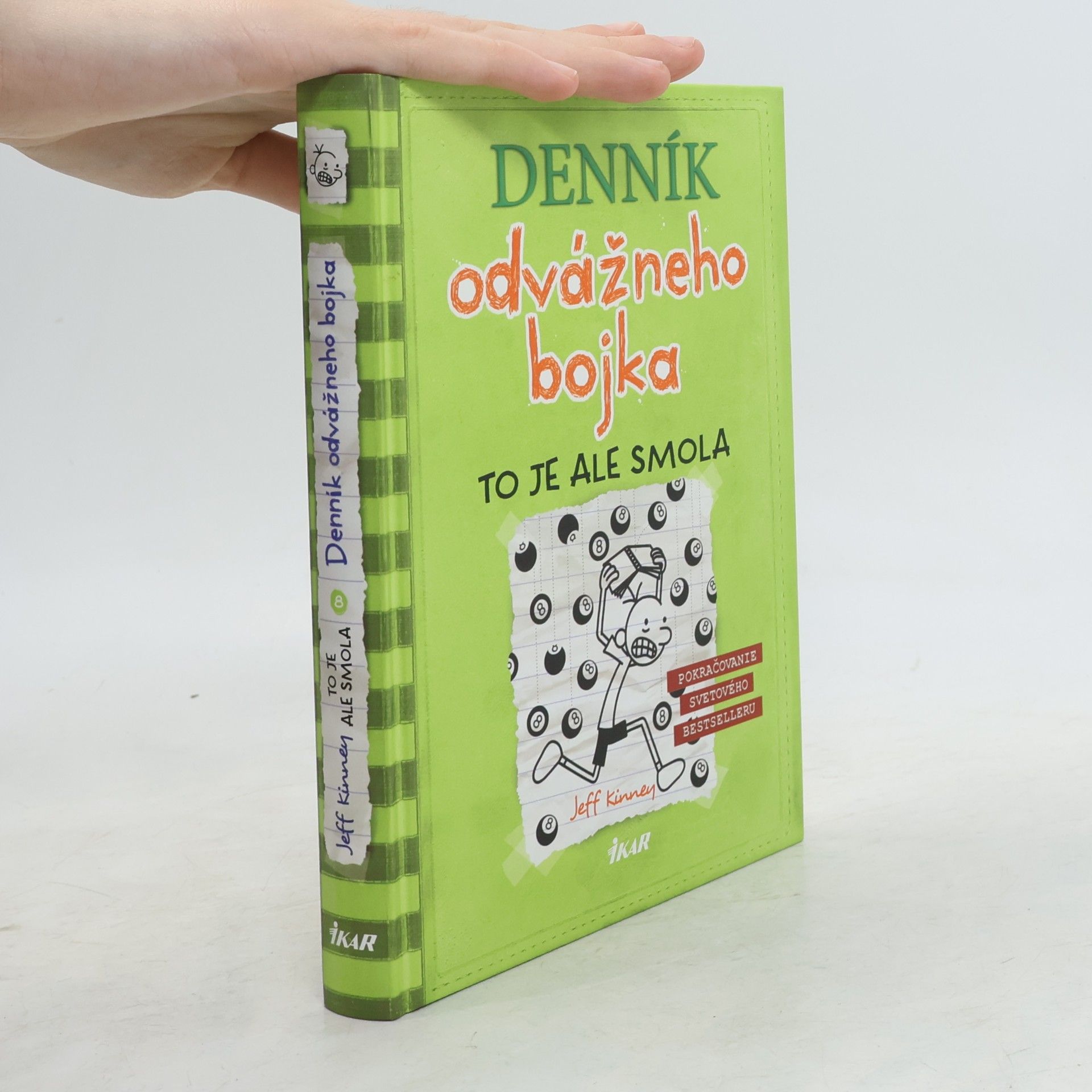 Jeff Kinney Denník odvážneho bojka 8. To je ale smola