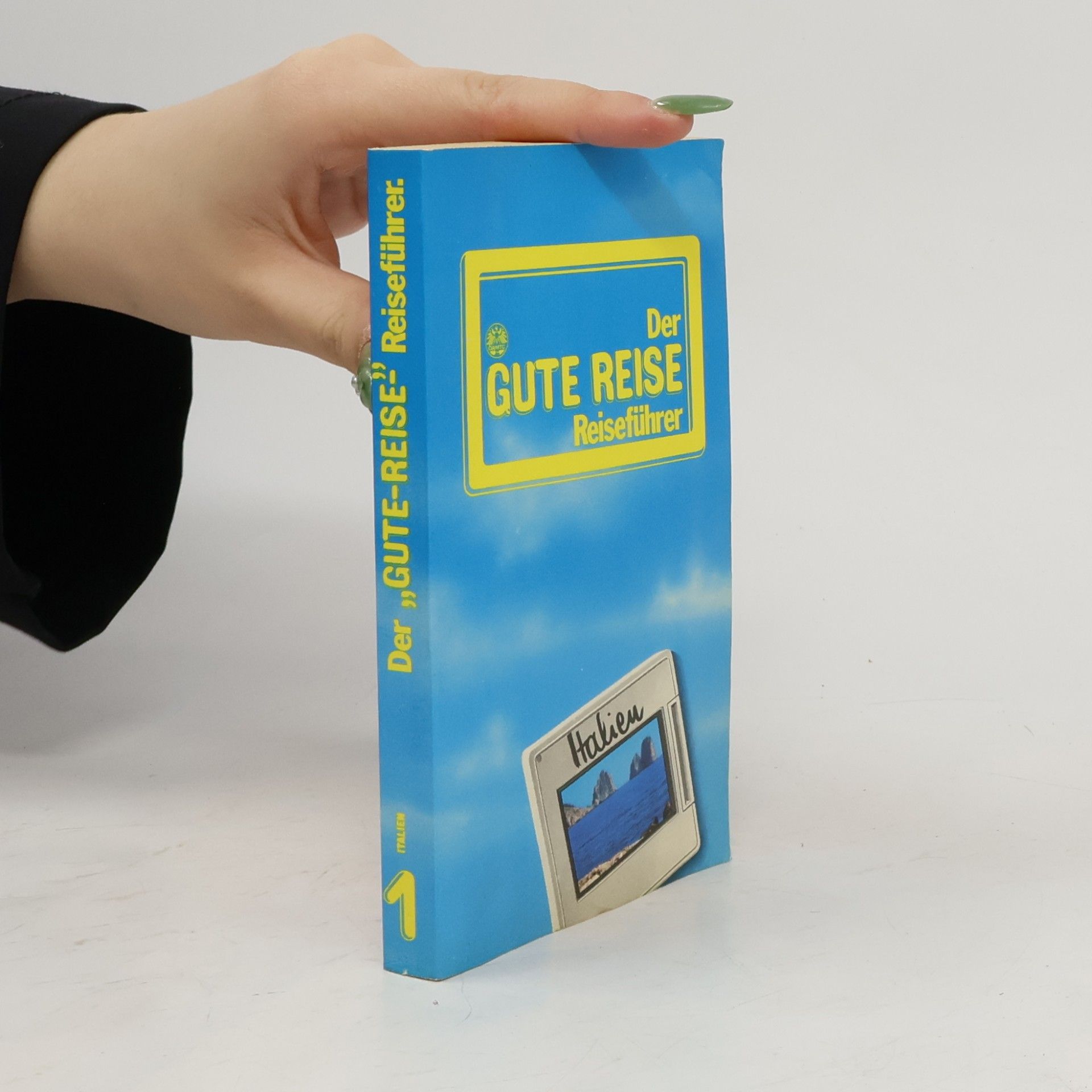 Robert Jana Der gute Reise. Reiseführer 1. Italien