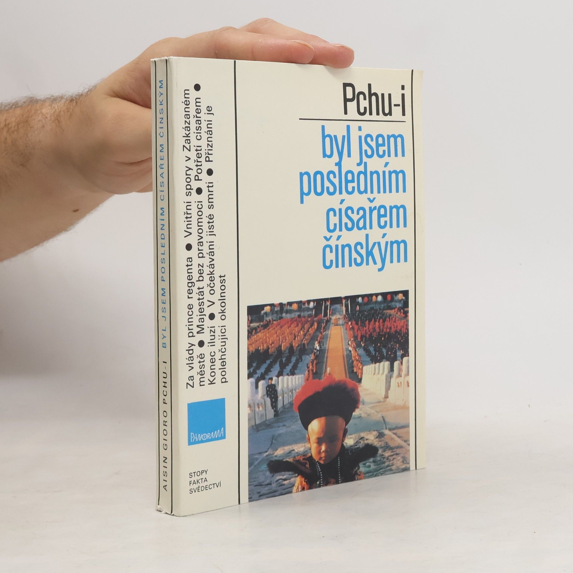 Puyi Byl jsem posledním císařem čínským