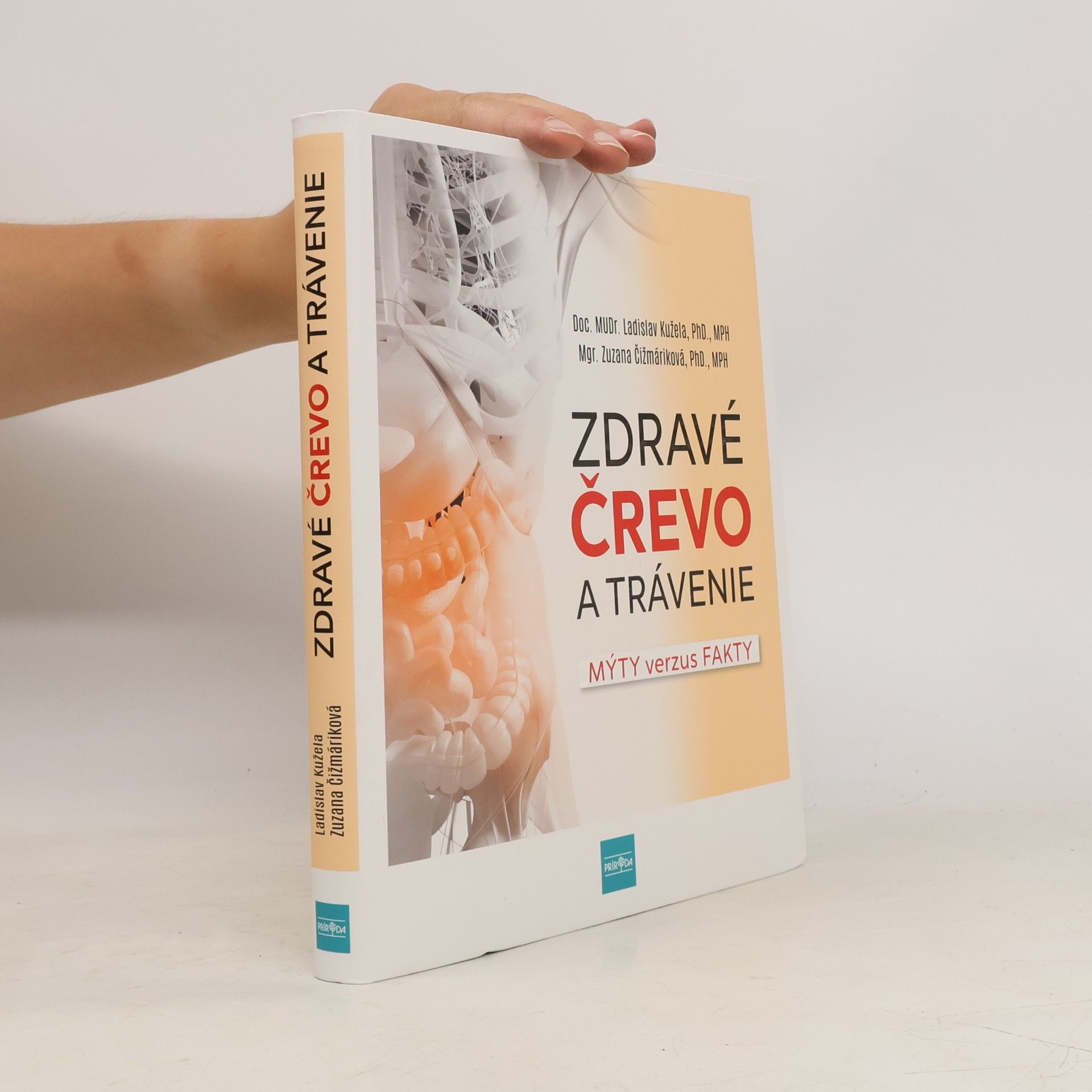 Zuzana Čižmáriková Zdravé črevo a trávenie : mýty verzus fakty