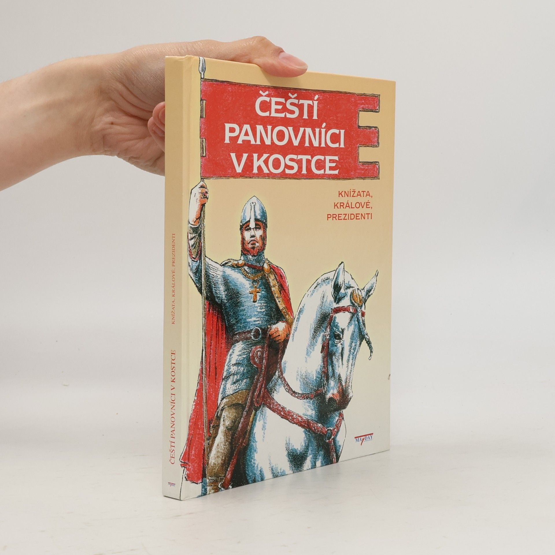 Čeští panovníci v kostce: Knížata, králové, prezidenti