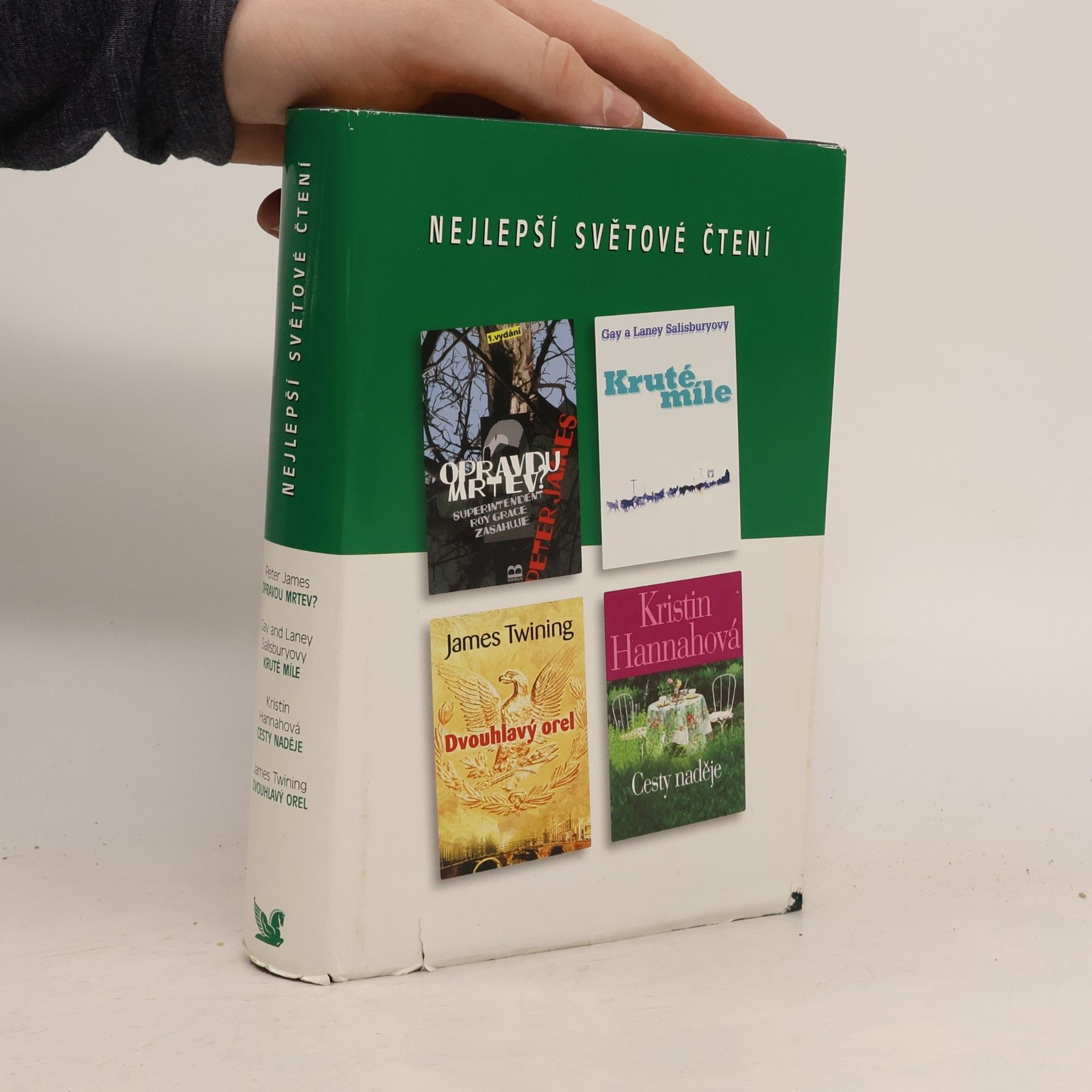 Kristin Hannah Nejlepší světové čtení: Opravdu mrtev?, Kruté Míle, Cesty naděje, Dvouhlavý orel,