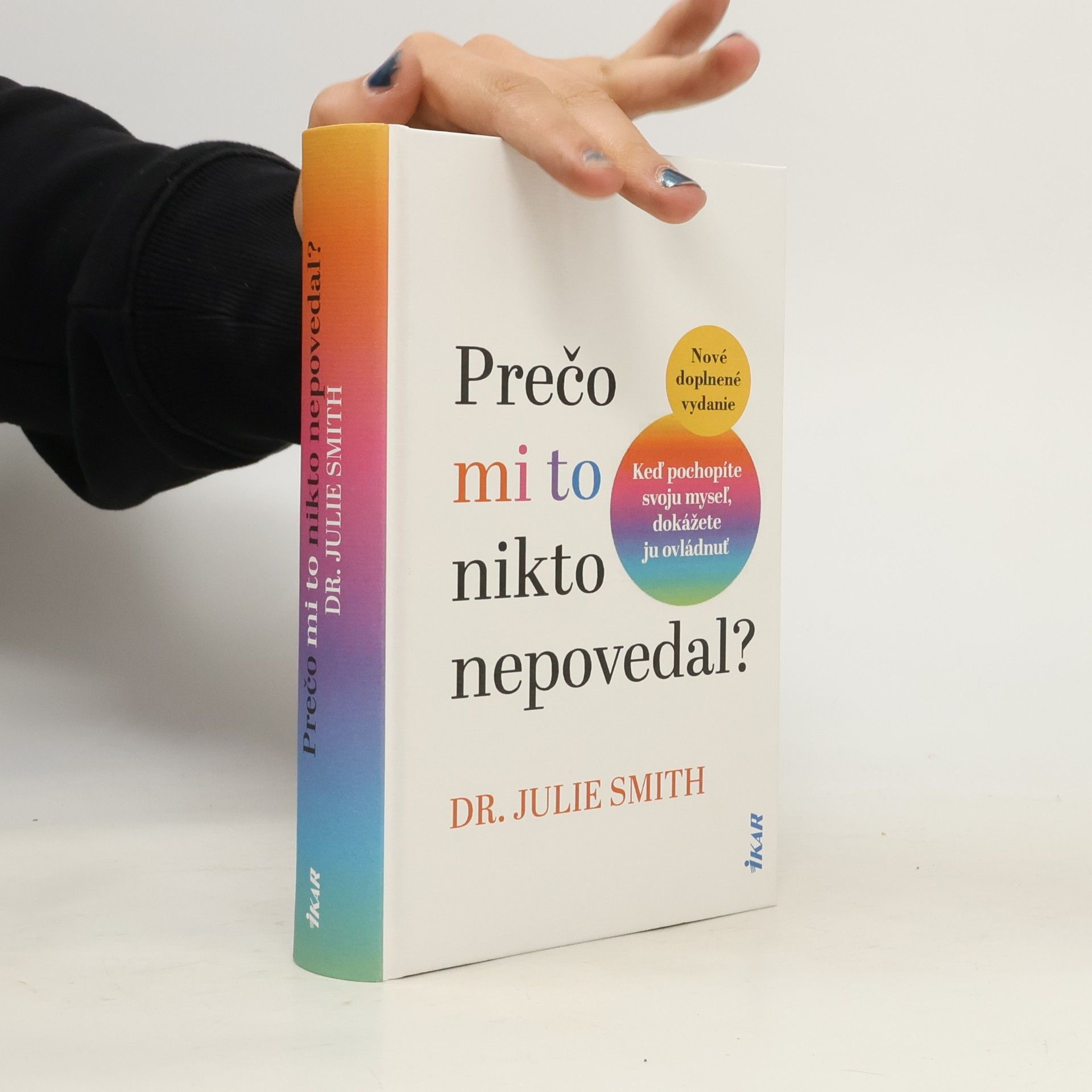 Julie Smith Prečo mi to nikto nepovedal?