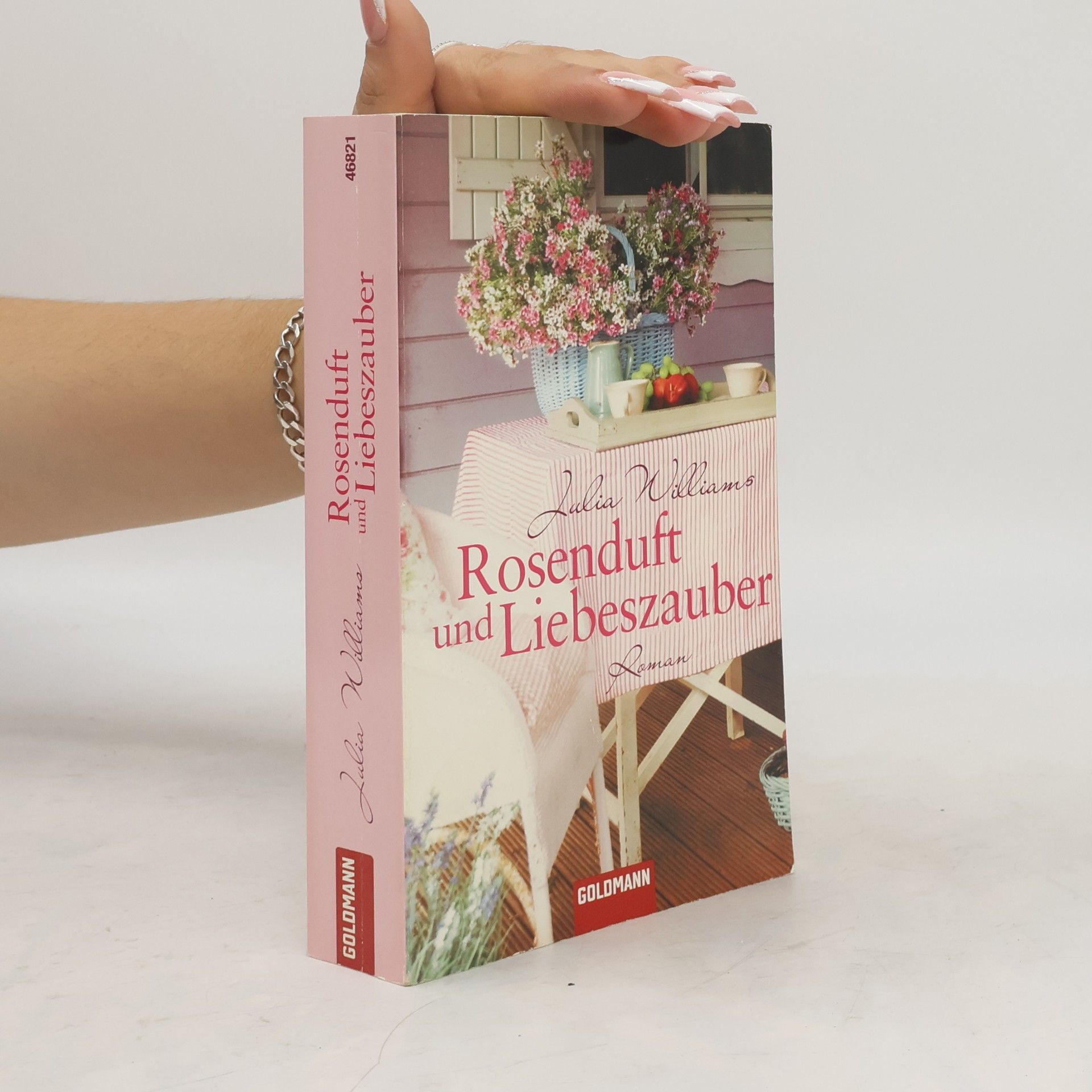 Julia Williams Rosenduft und Liebeszauber
