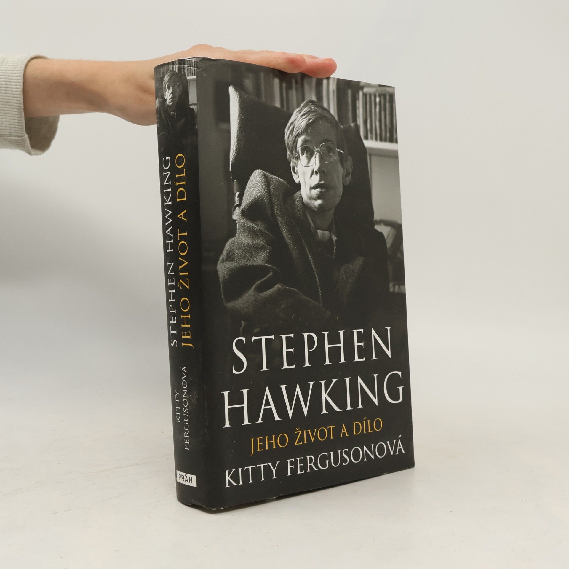 Kitty Ferguson Stephen Hawking: jeho život a dílo