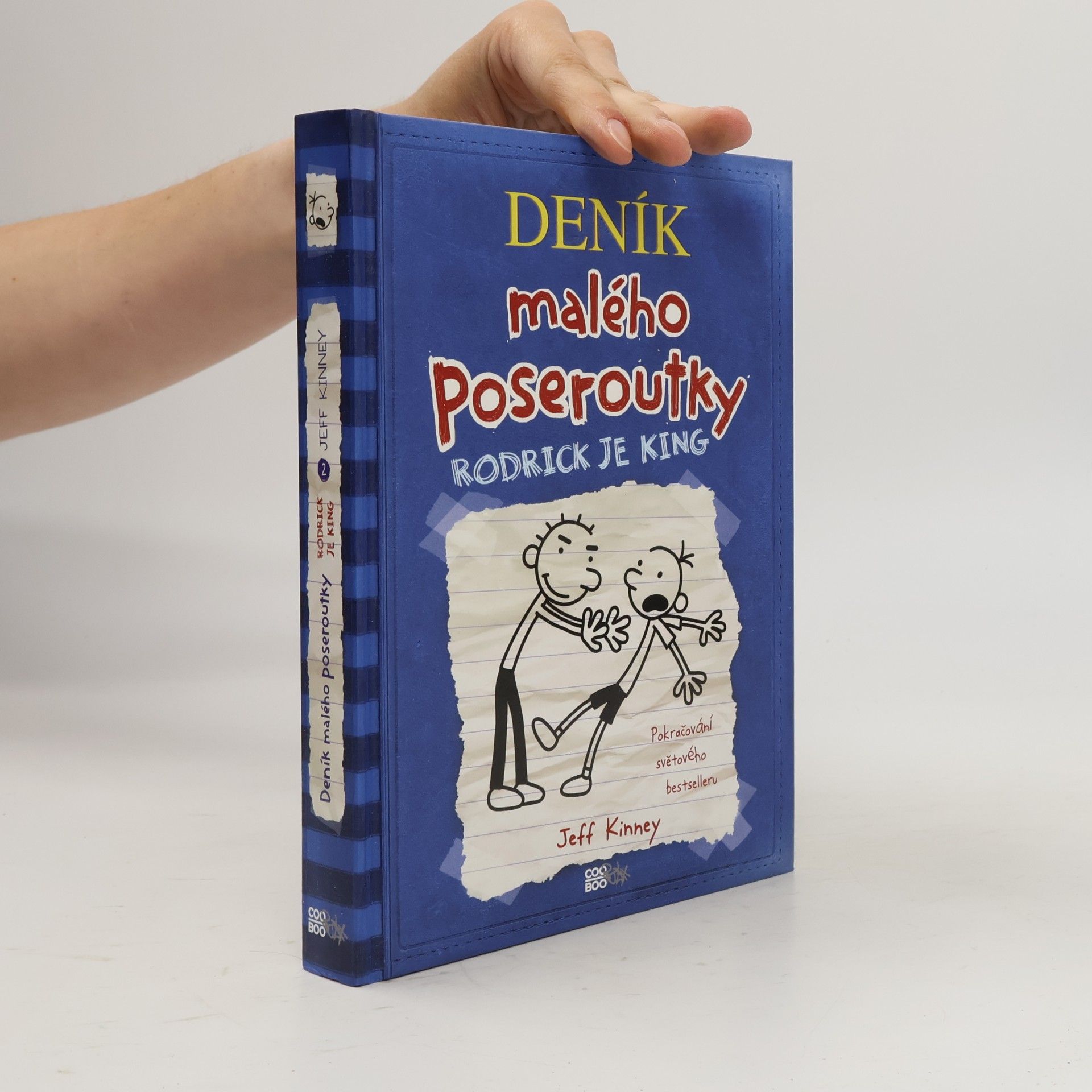 Jeff Kinney Deník malého poseroutky 2. Rodrick je king