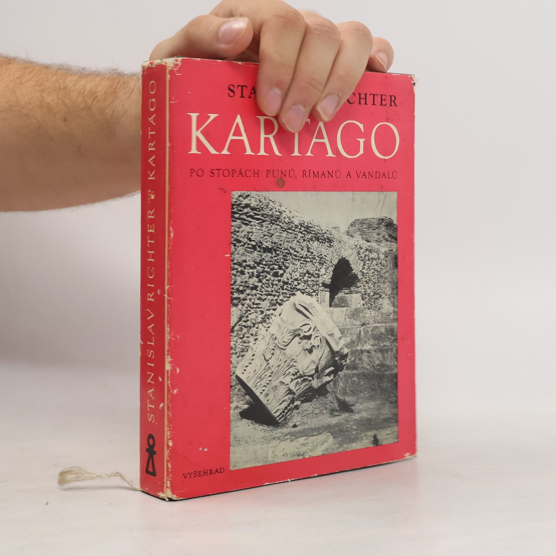 Stanislav Richter Kartágo. Po stopách Punů, Římanů a Vandalů