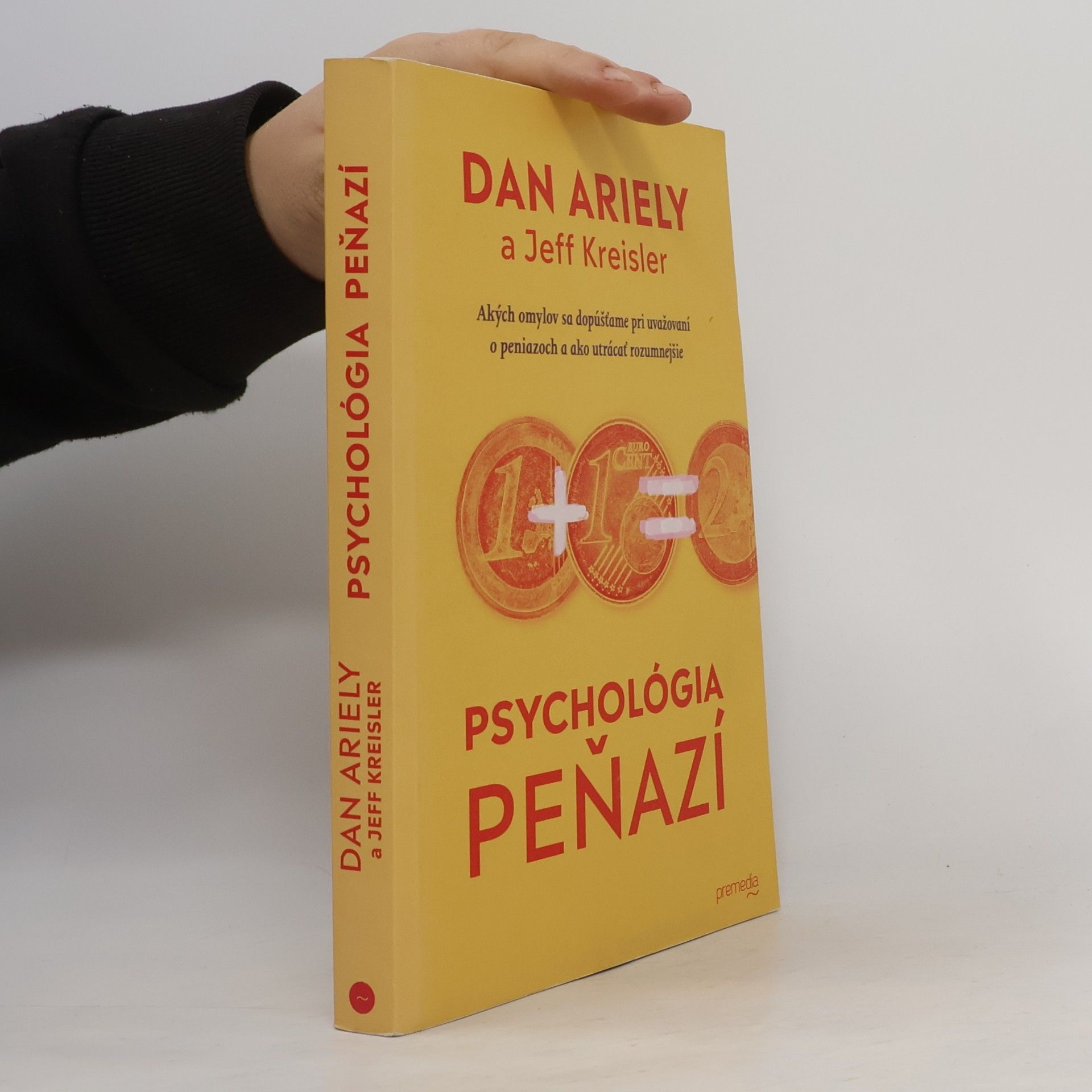 Dan Ariely Psychológia peňazí