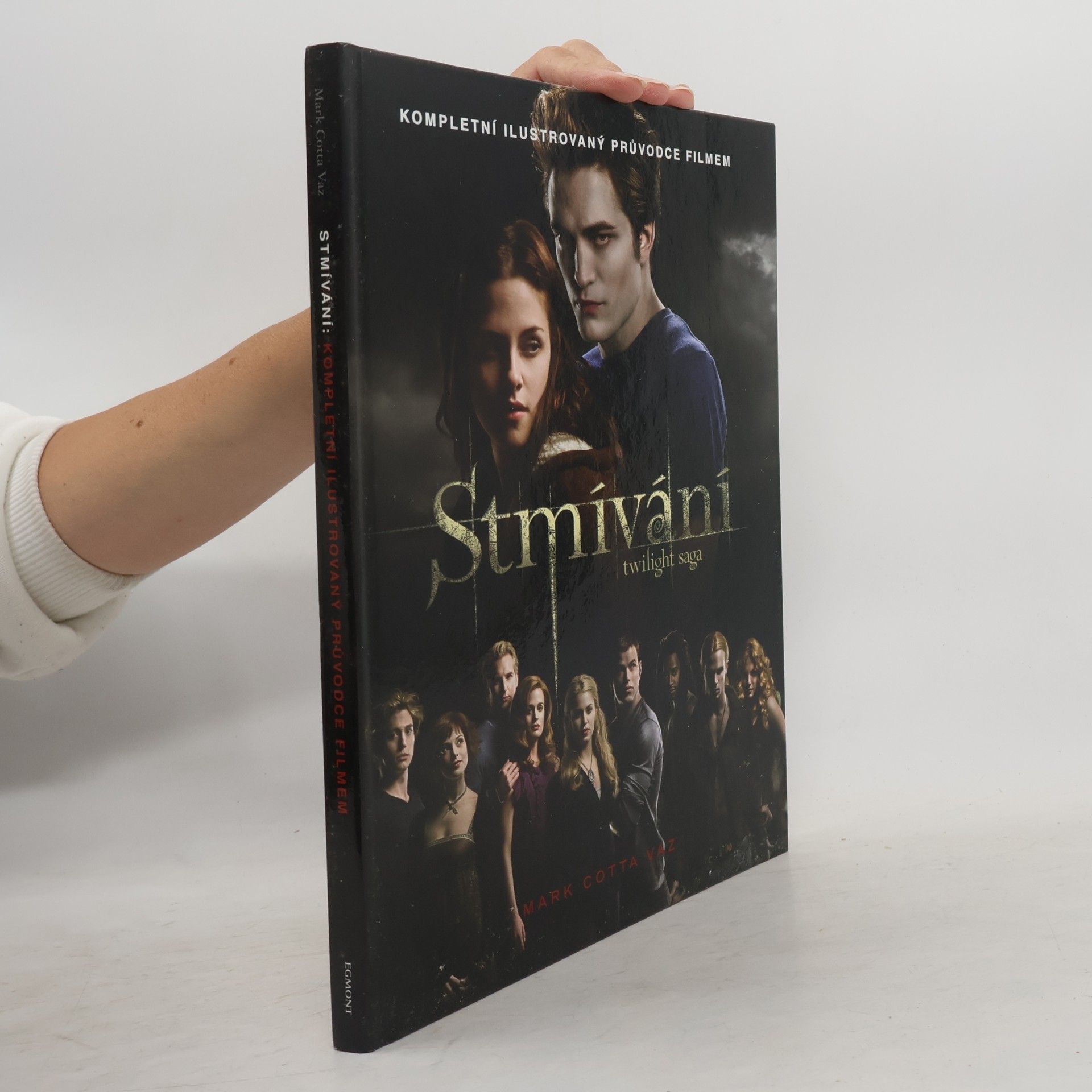 Twilight sága. Stmívání : kompletní ilustrovaný průvodce filmem