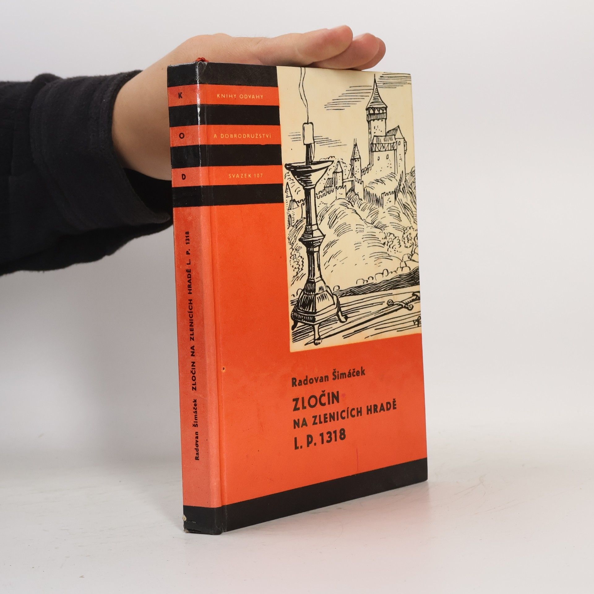 Radovan Šimáček Zločin na Zlenicích hradě L. P. 1318