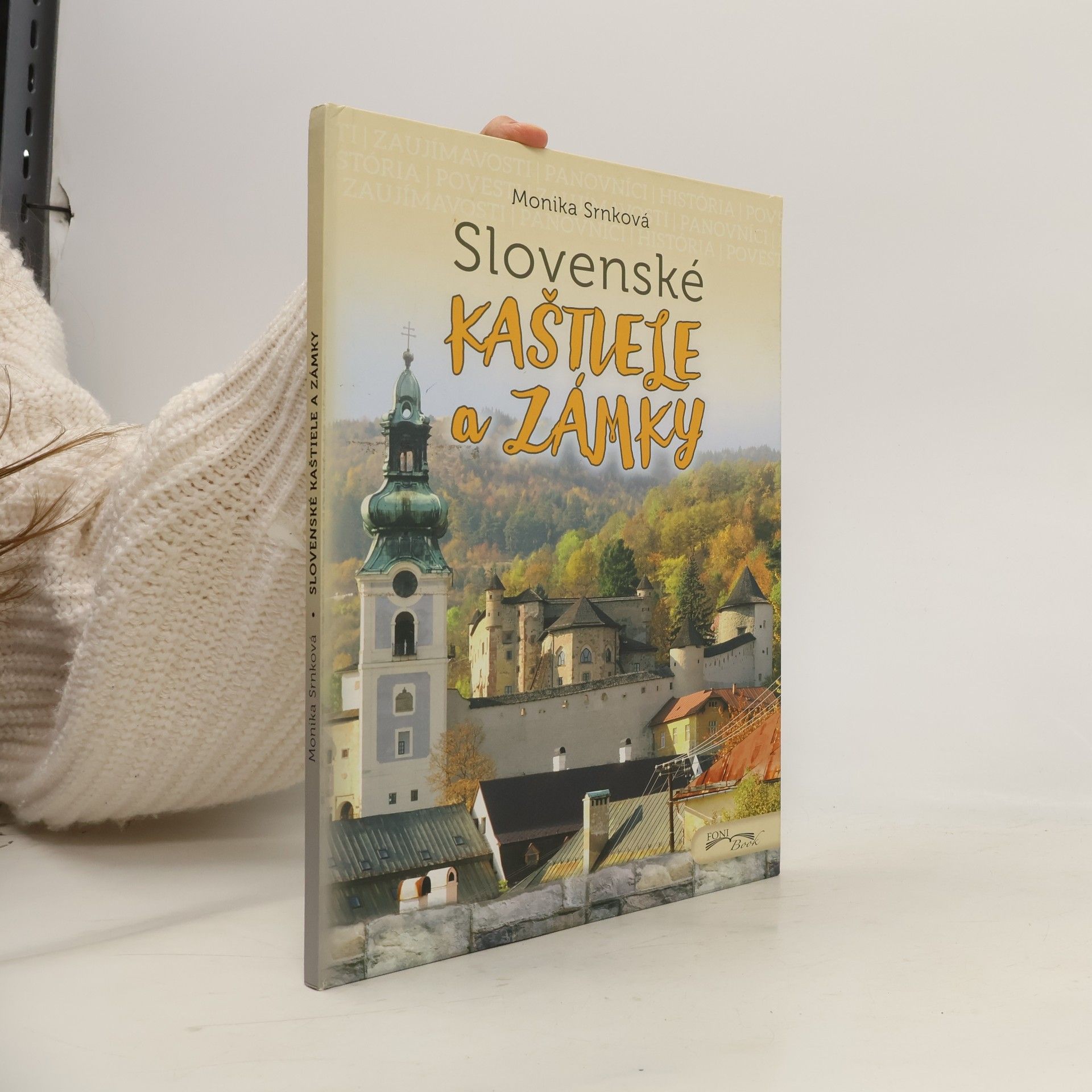 Monika Srnková Slovenské kaštiele a zámky (2. vydanie)