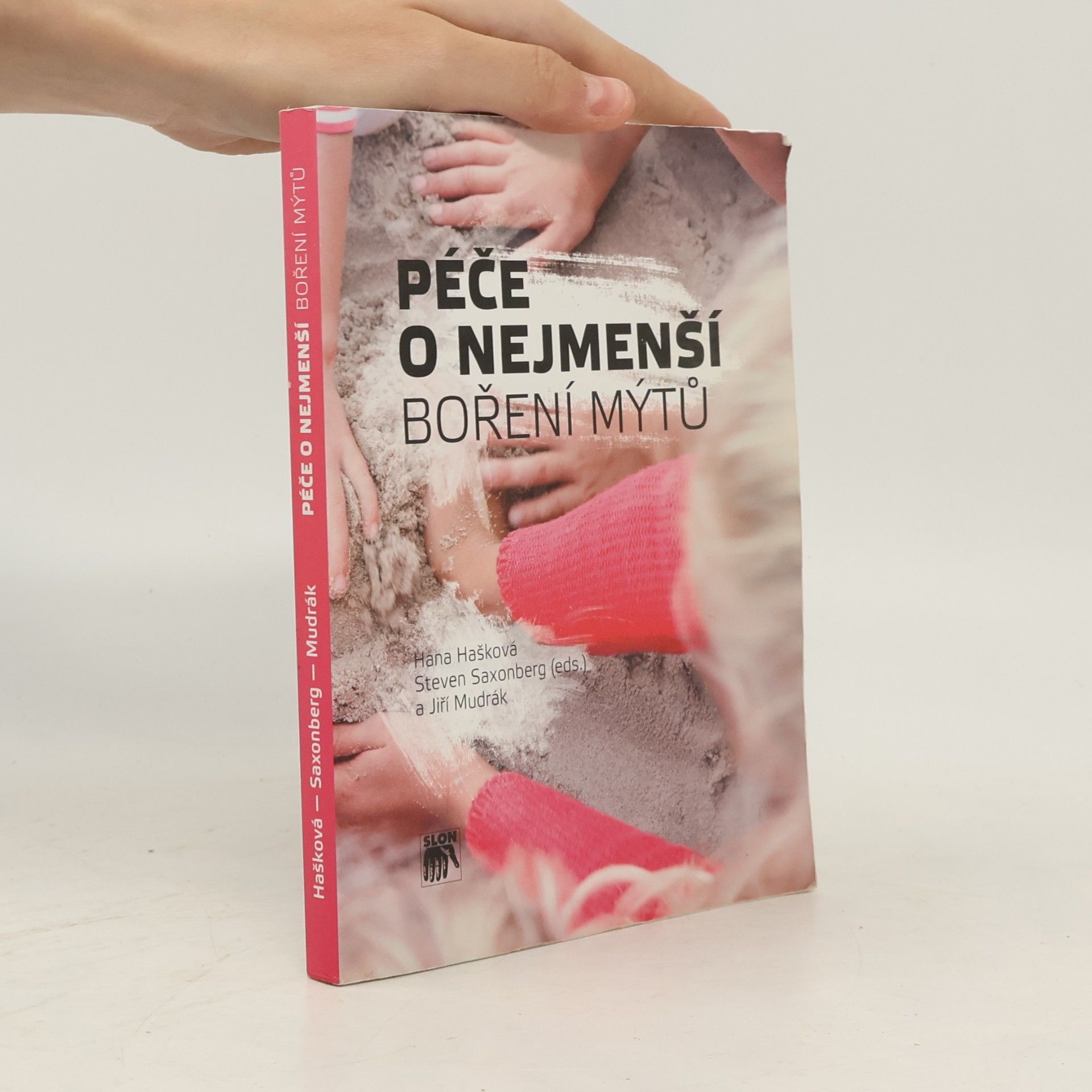 Jiří Mudrák Péče o nejmenší : boření mýtů