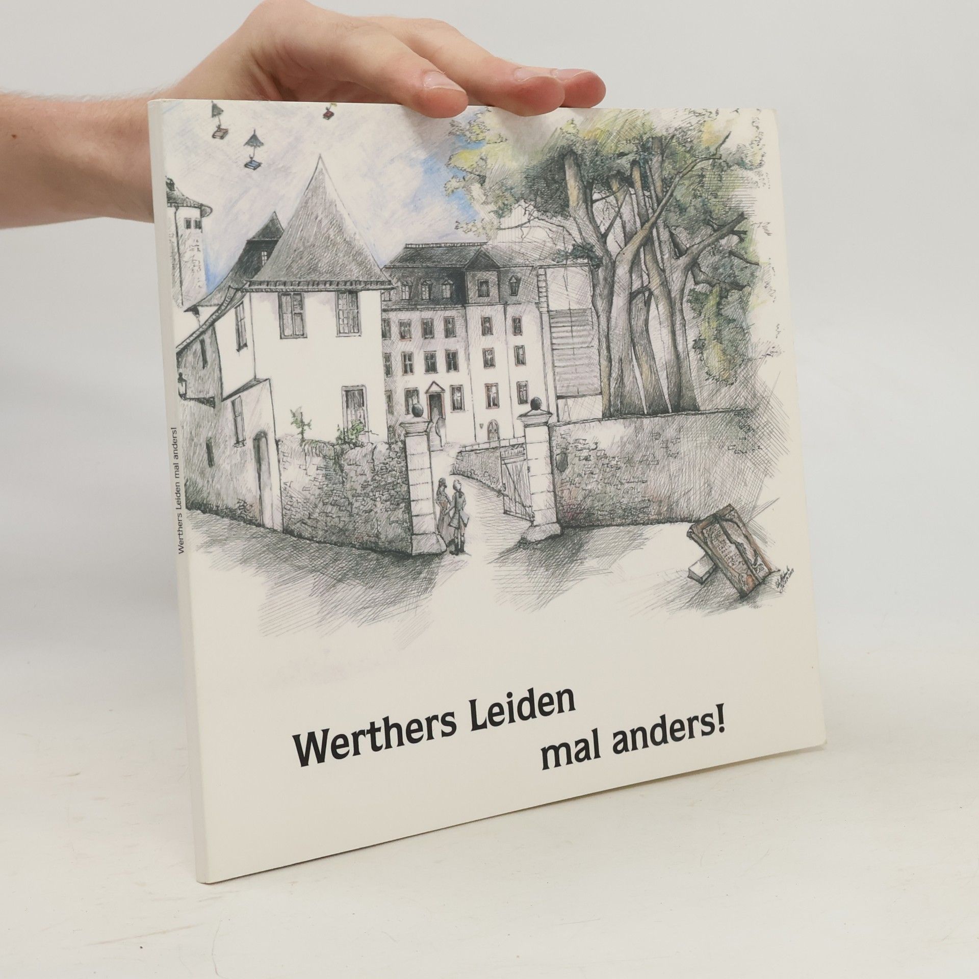 Werthers Leiden mal anders!