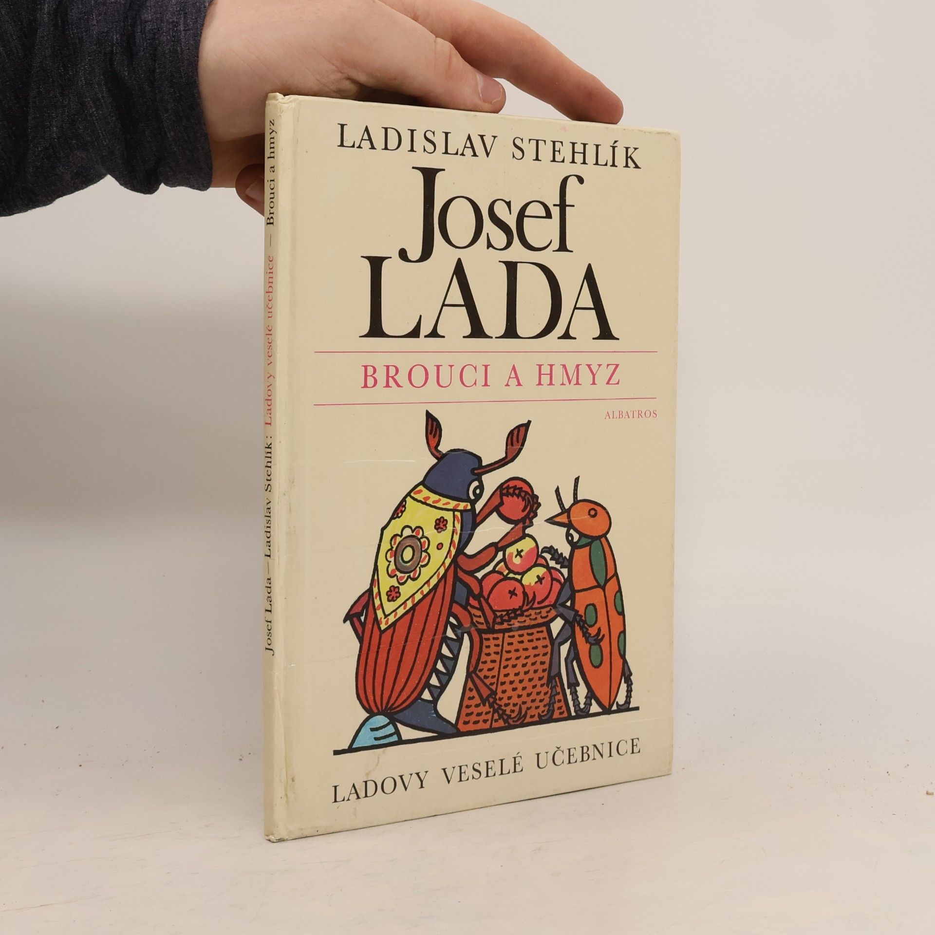 Ladislav Stehlík Brouci a hmyz