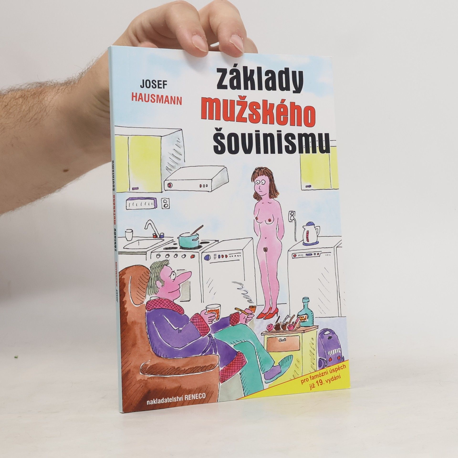 Josef Hausmann Základy mužského šovinismu