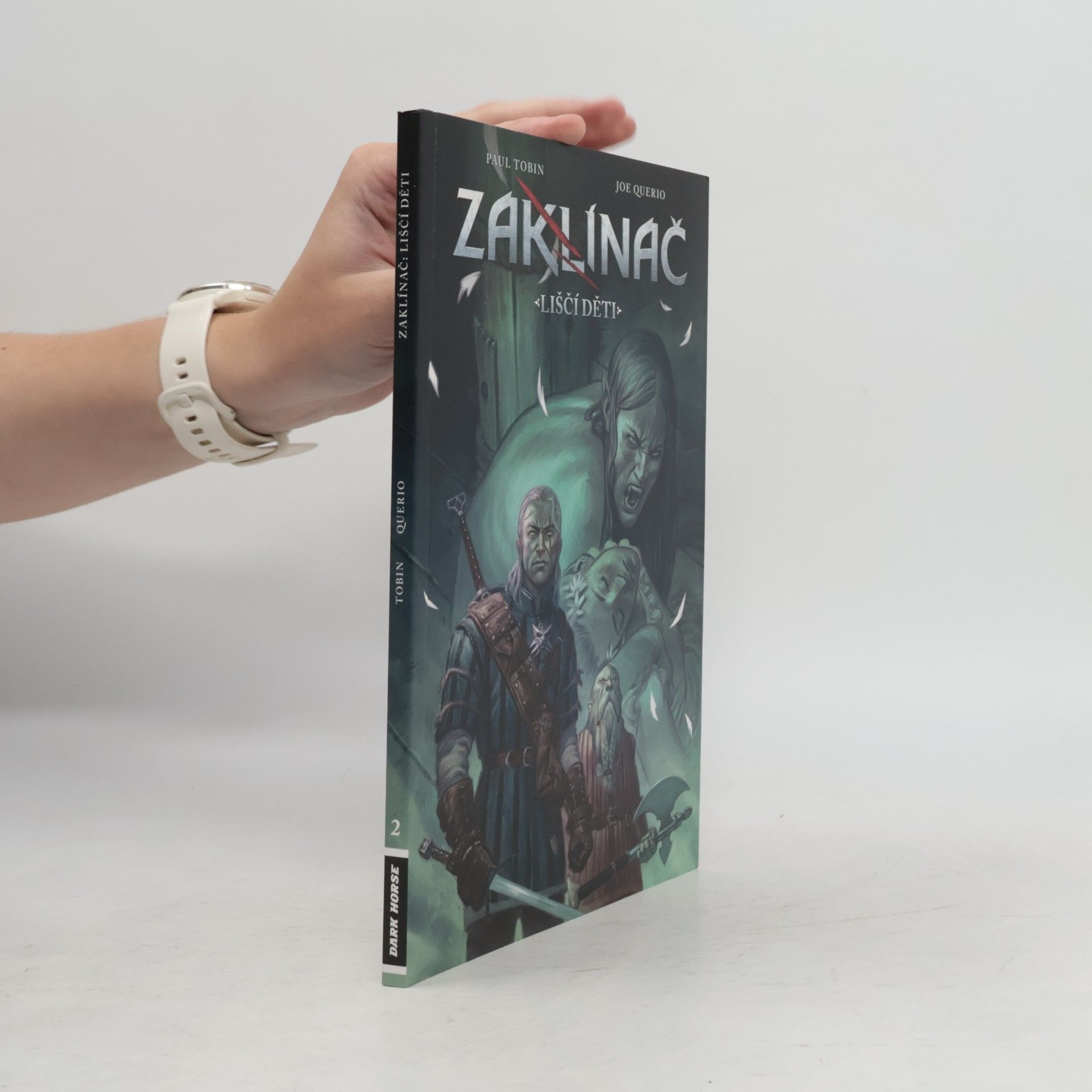 Paul Tobin Zaklínač. Liščí děti 2