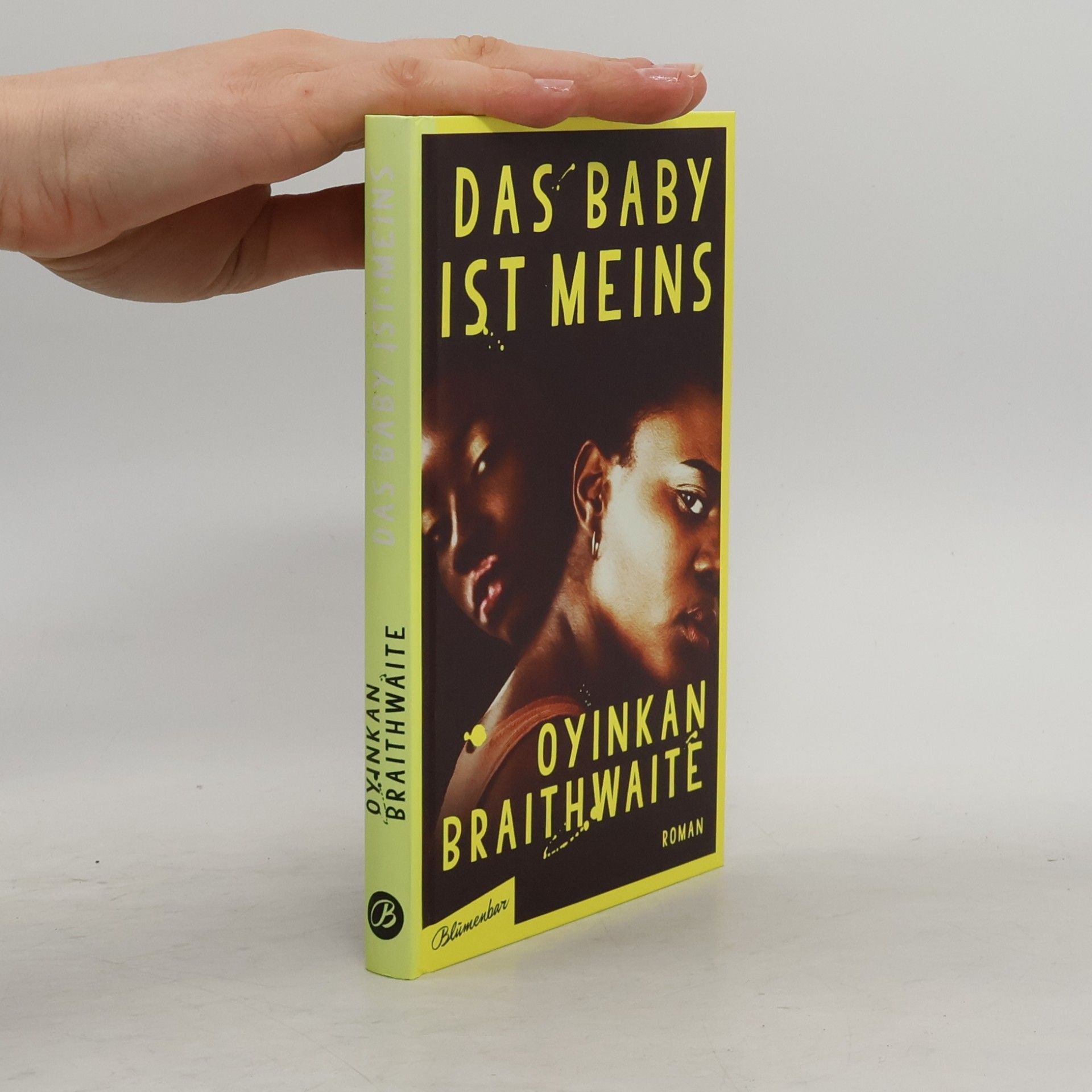 Oyinkan Braithwaite Das Baby ist meins