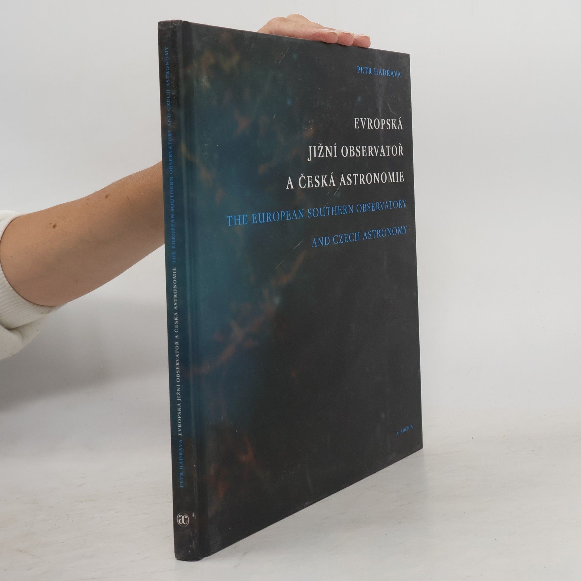 Petr Hadrava Evropská jižní observatoř a česká astronomie = The European Southern Observatory and Czech astronomy