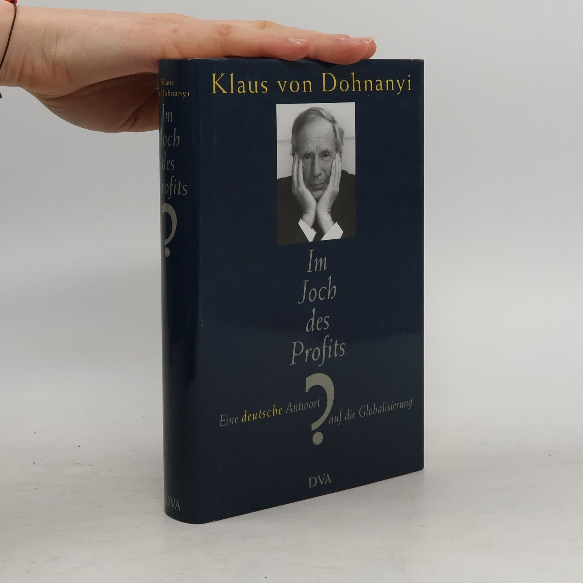 Klaus Von Dohnanyi Im Joch des Profits?
