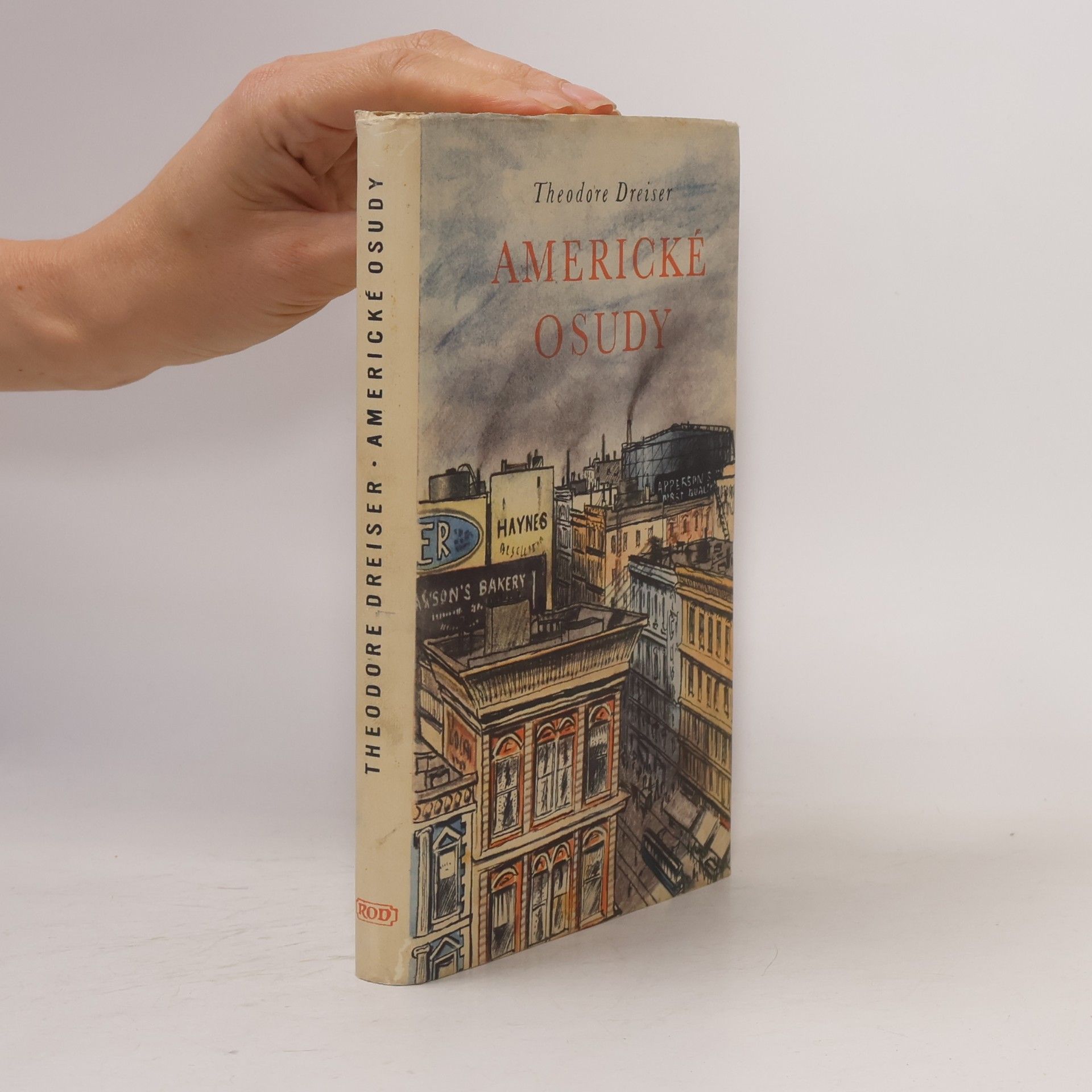 Theodore Dreiser Americké osudy
