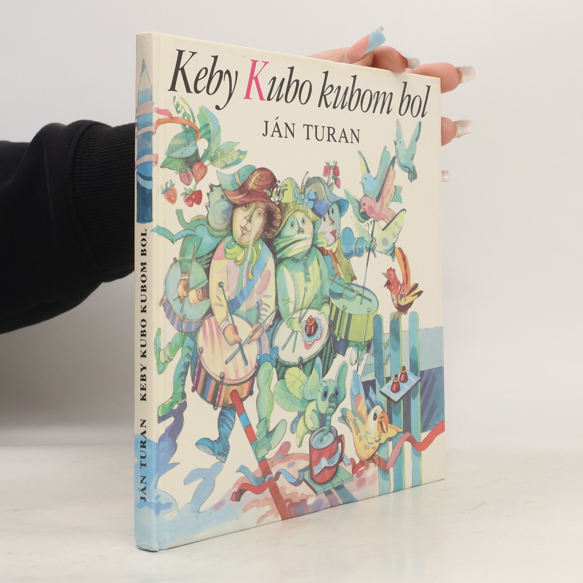 Ján Turan Keby Kubo kubom bol