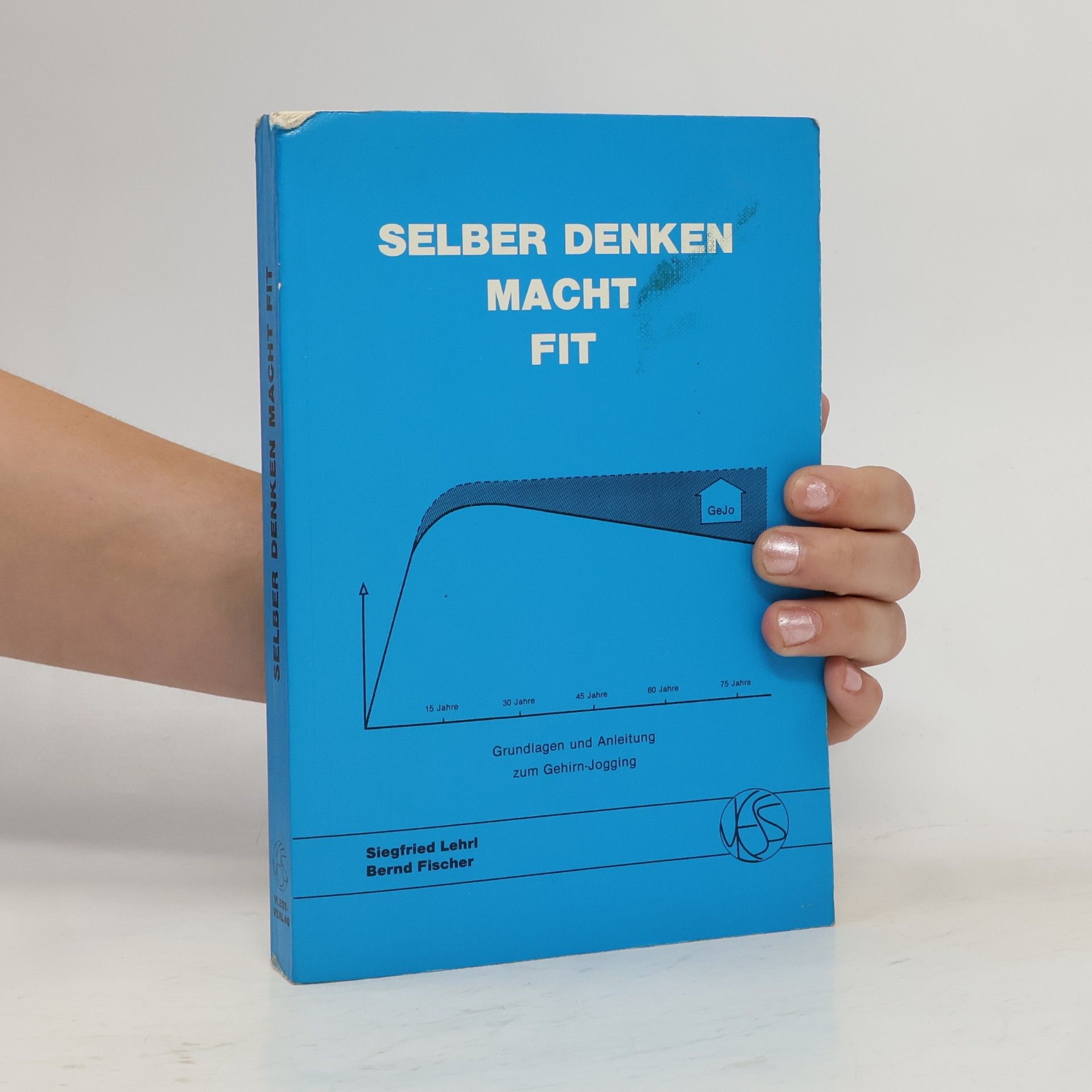 Siegfried Lehrl Selber denken macht fit