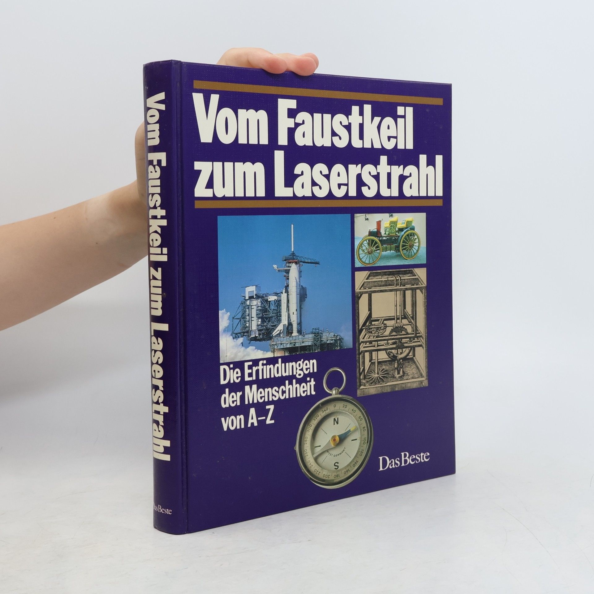 Autorenkollektiv Vom Faustkeil zum Laserstrahl