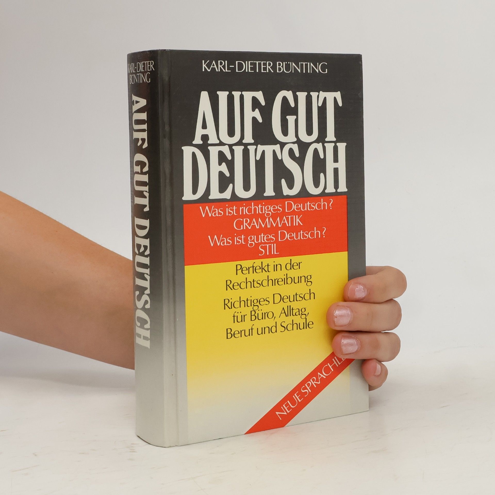 Karl-Dieter Bünting Auf gut Deutsch