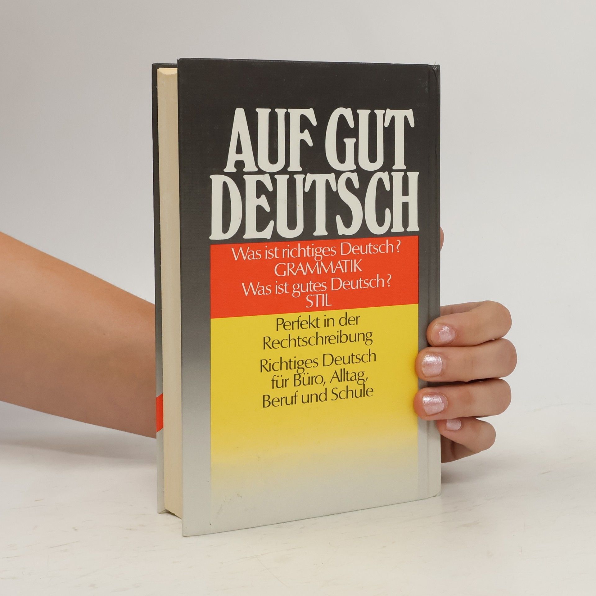 Karl-Dieter Bünting Auf gut Deutsch