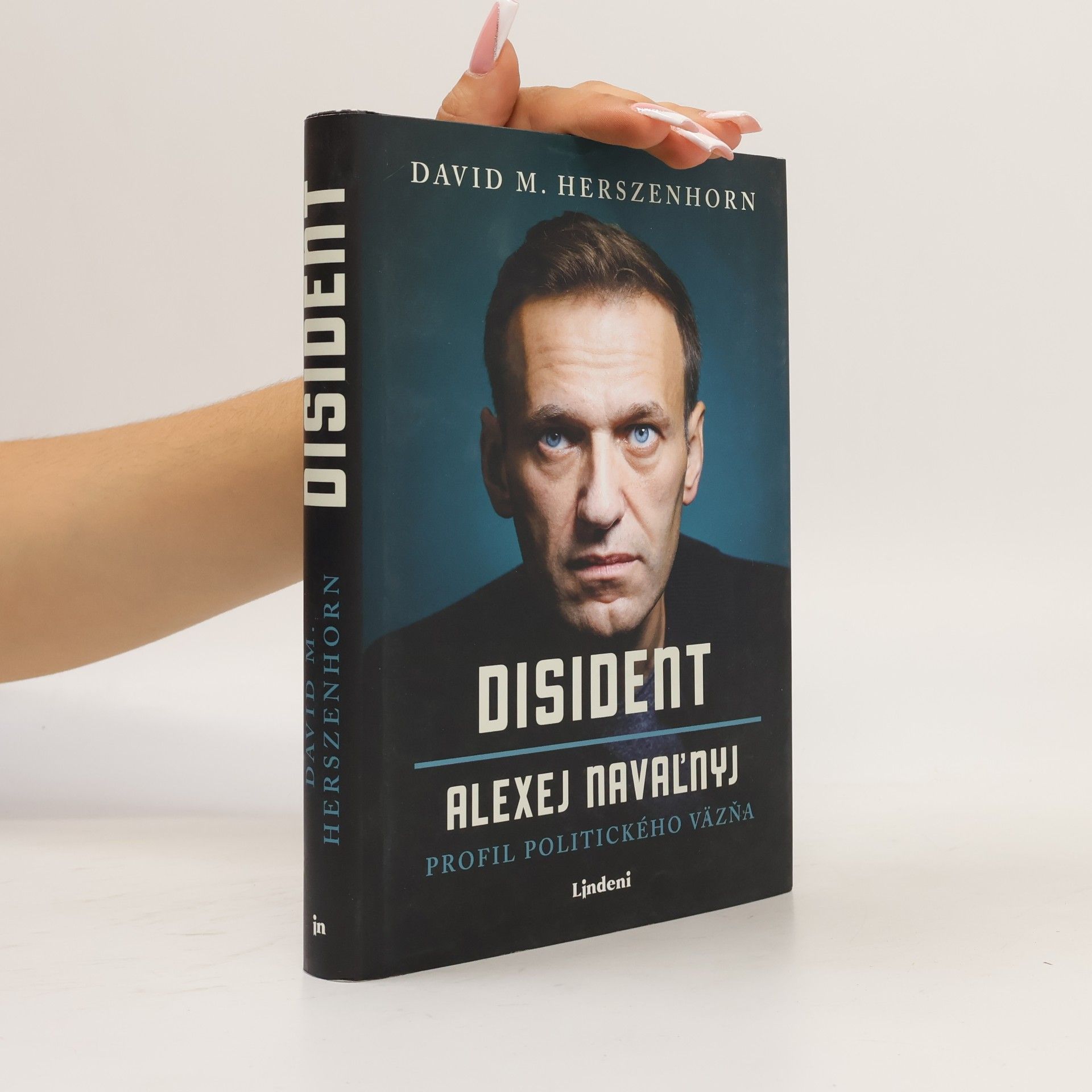 David Herszenhorn Disident - Alexej Navaľnyj: Profil politického väzňa