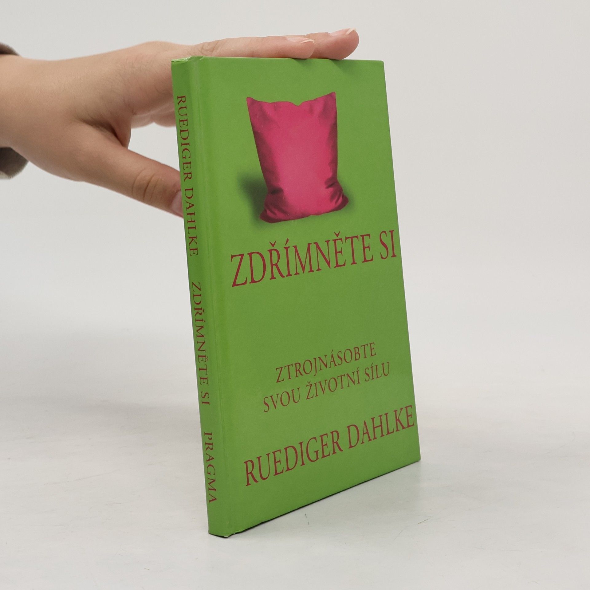 Ruediger Dahlke Zdřímněte si : ztrojnásobíte svou životní sílu