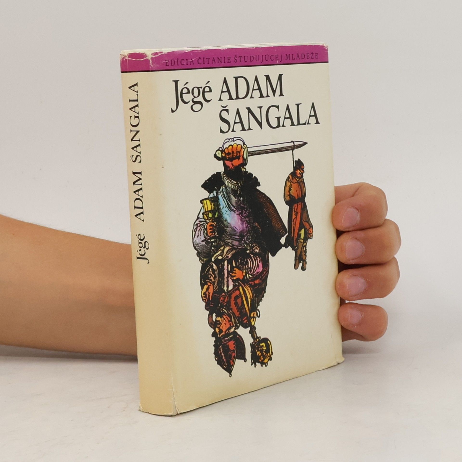 Ladislav Nádaši Jégé Adam Šangala