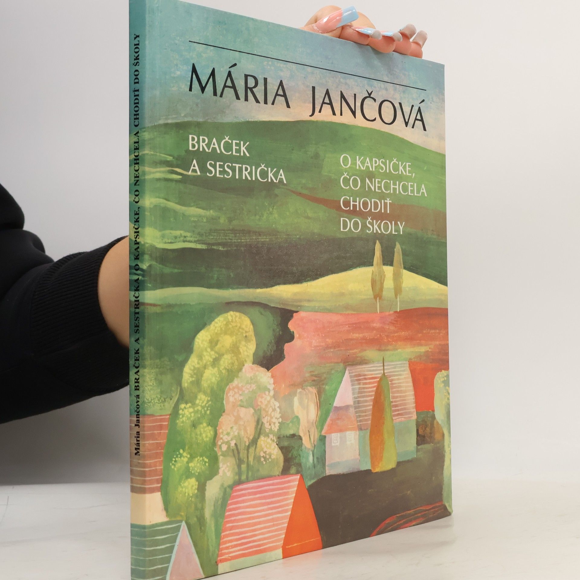 Braček a sestrička. O kapsičke, čo nechcela chodiť do školy