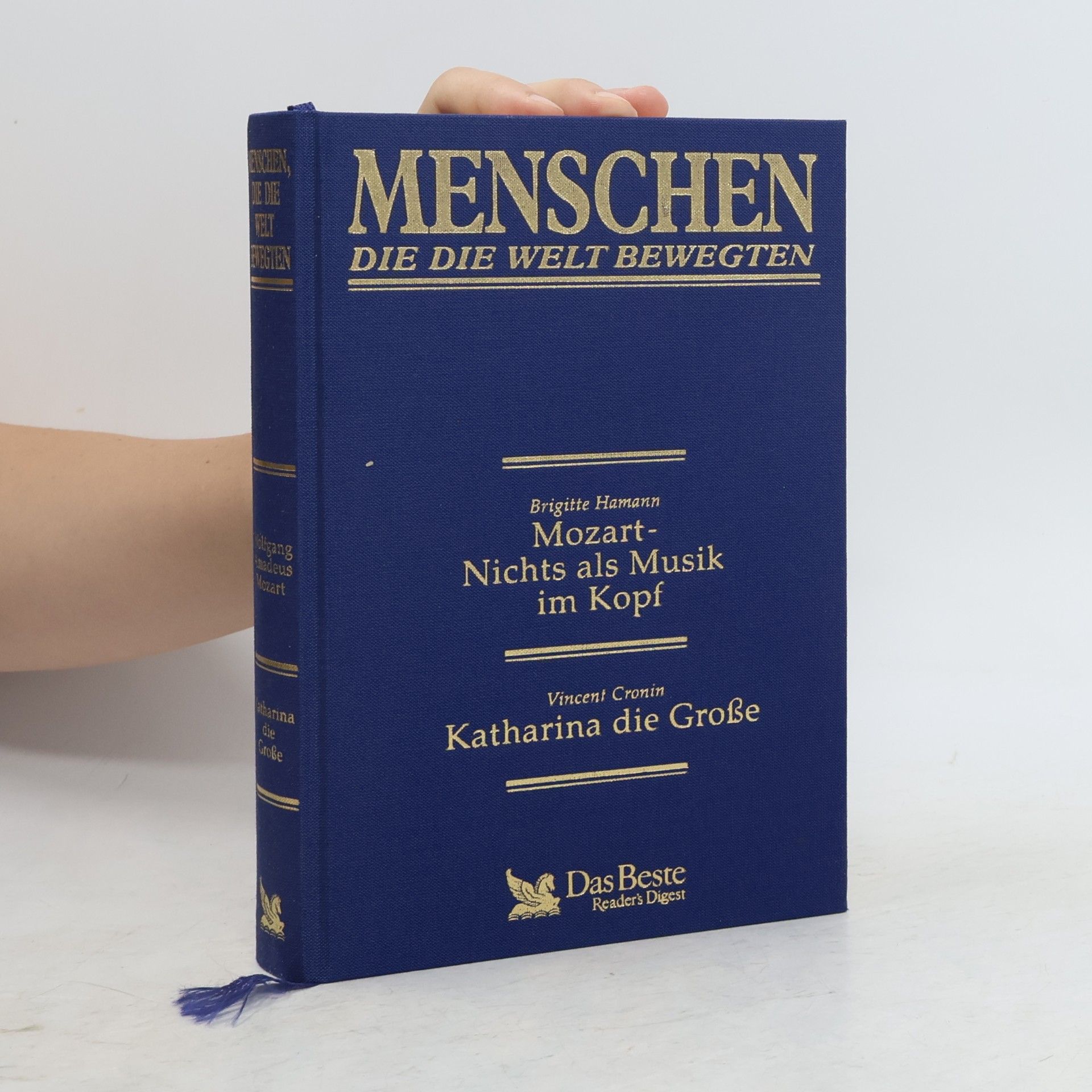 Brigitte Hamann Menschen die die Welt bewegten. Wolfgang Amadeus Mozart. Katharina die Grosse