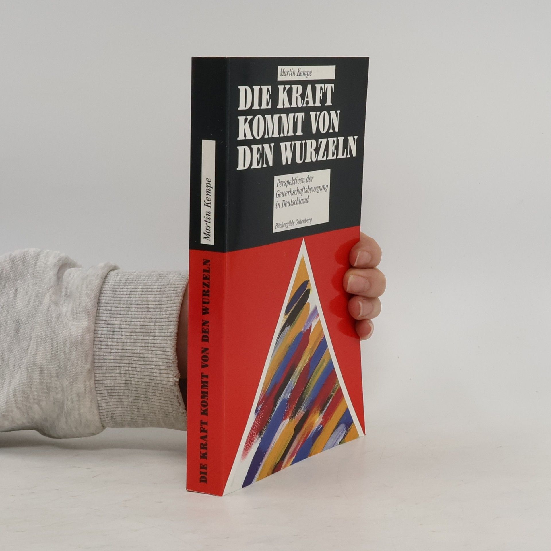 Martin Kempe Die Kraft kommt von den Wurzeln