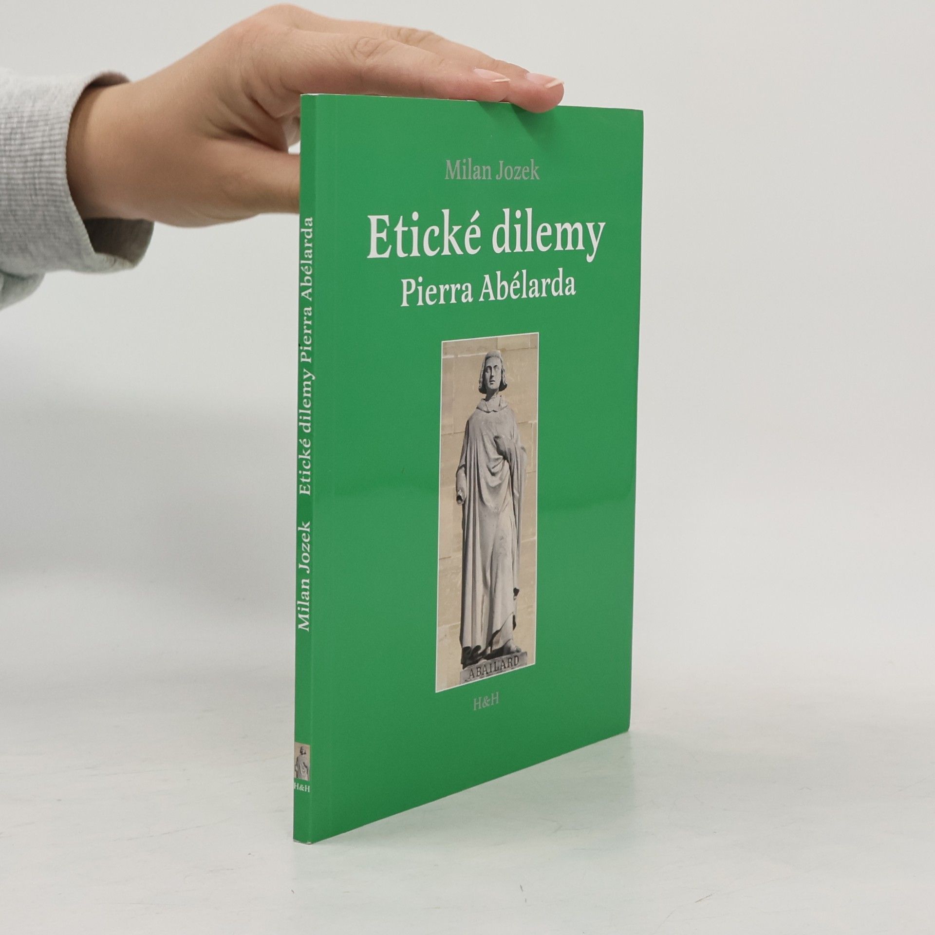 Milan Jozek Etické dilemy Pierra Abélarda