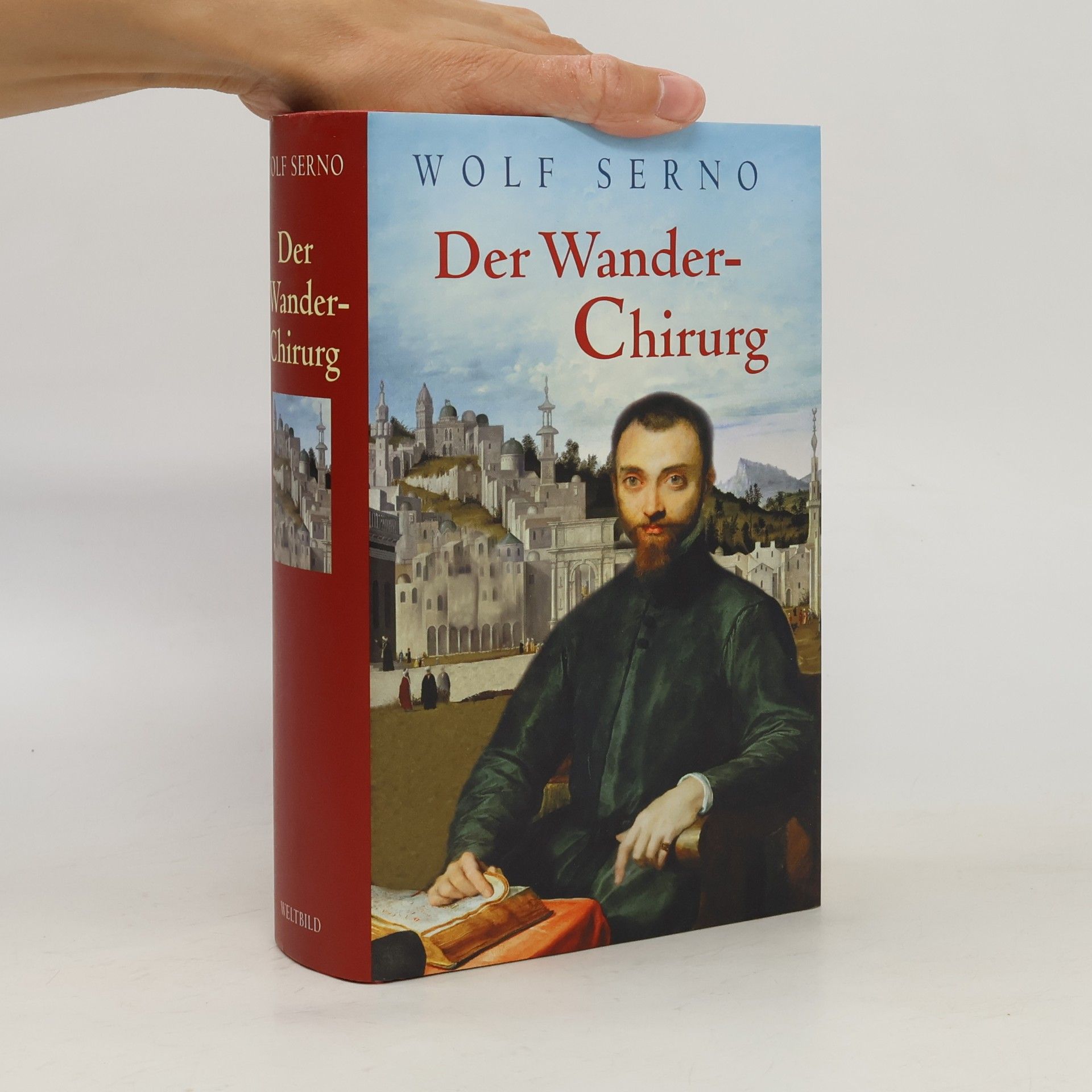 Wolf Serno Der Wanderchirurg