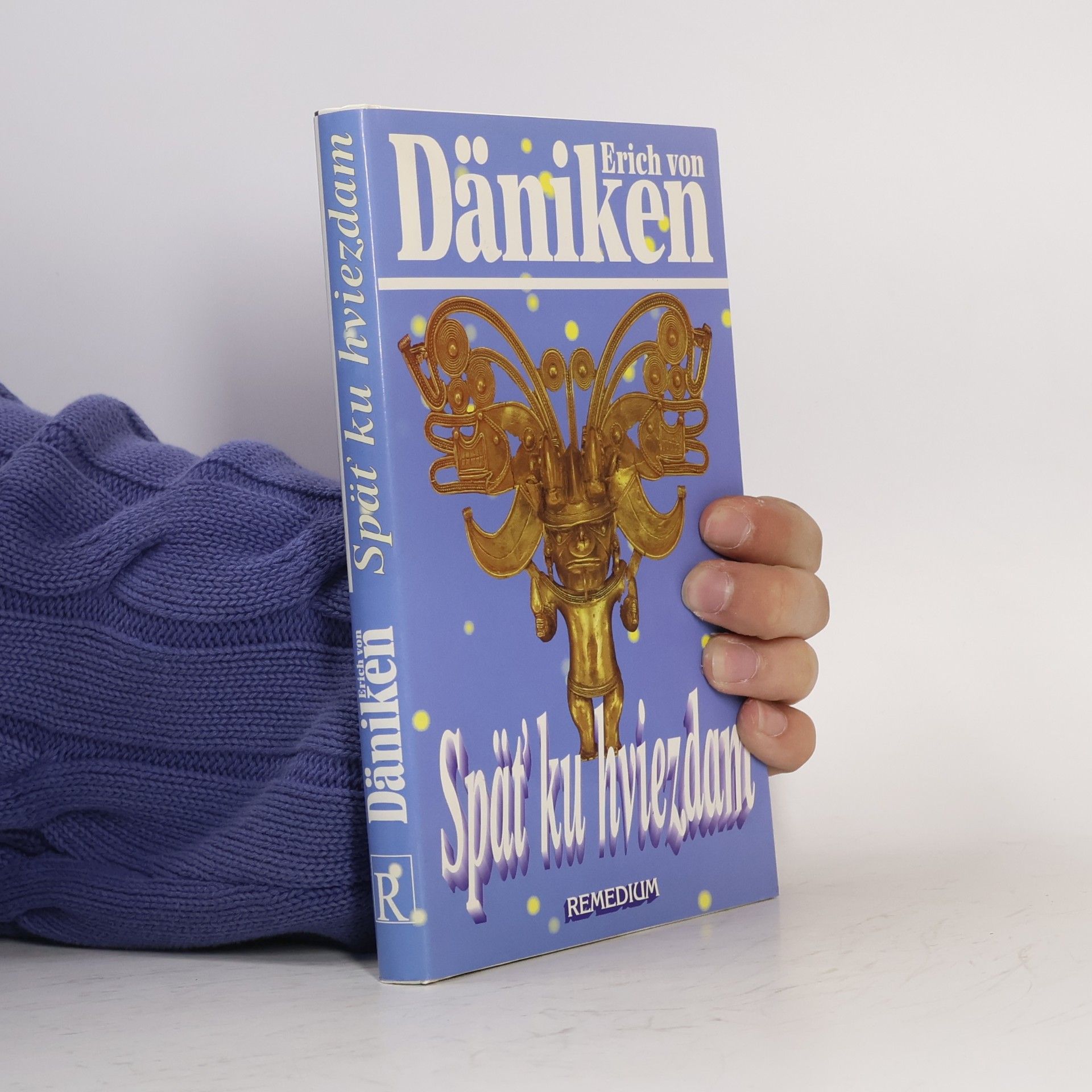 Erich von Däniken Späť ku hviezdam